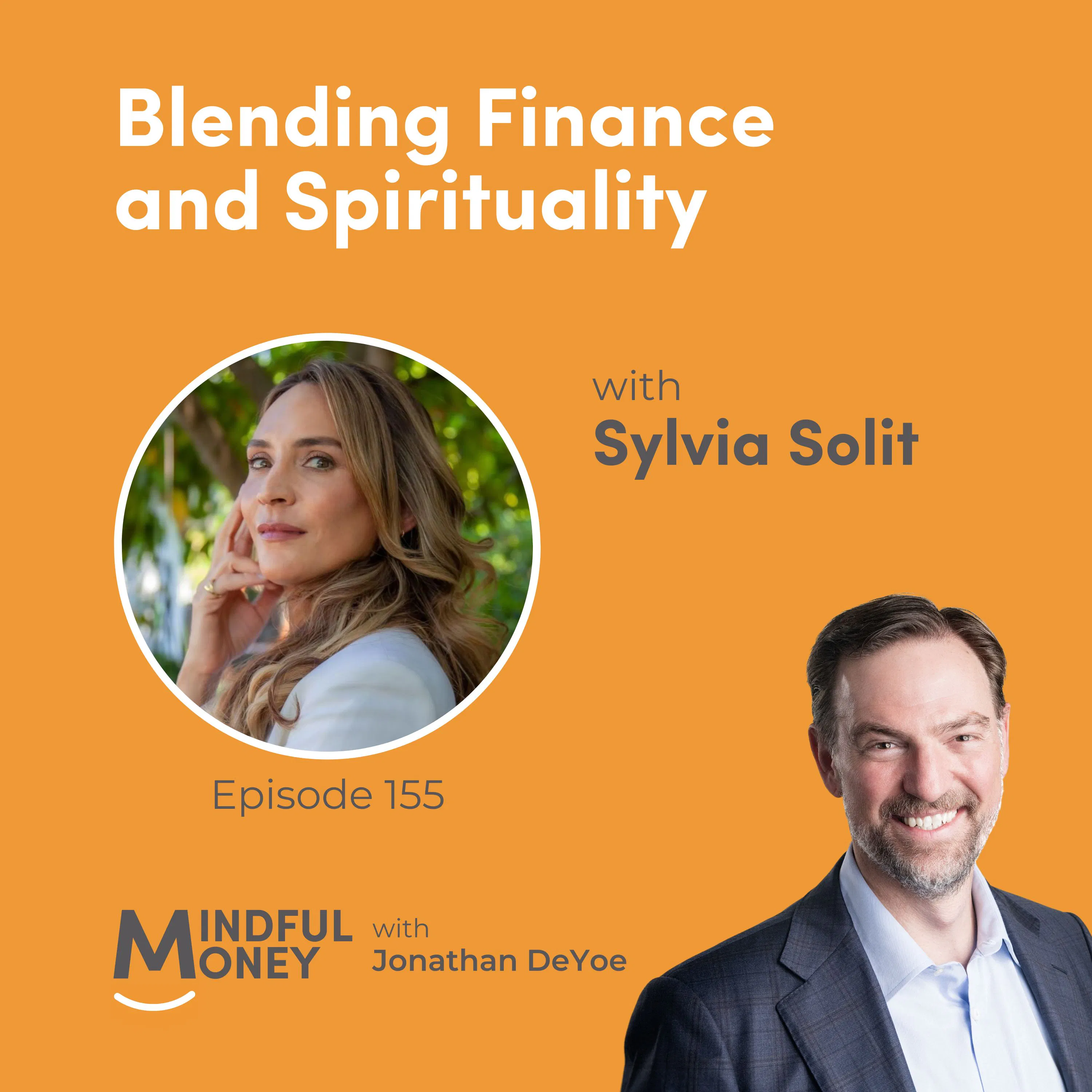 Sylvia Solit — Blending Finance and Spirituality with Sylvia Solit Sylvia Solit — Blending Finance and Spirituality with Sylvia Solit