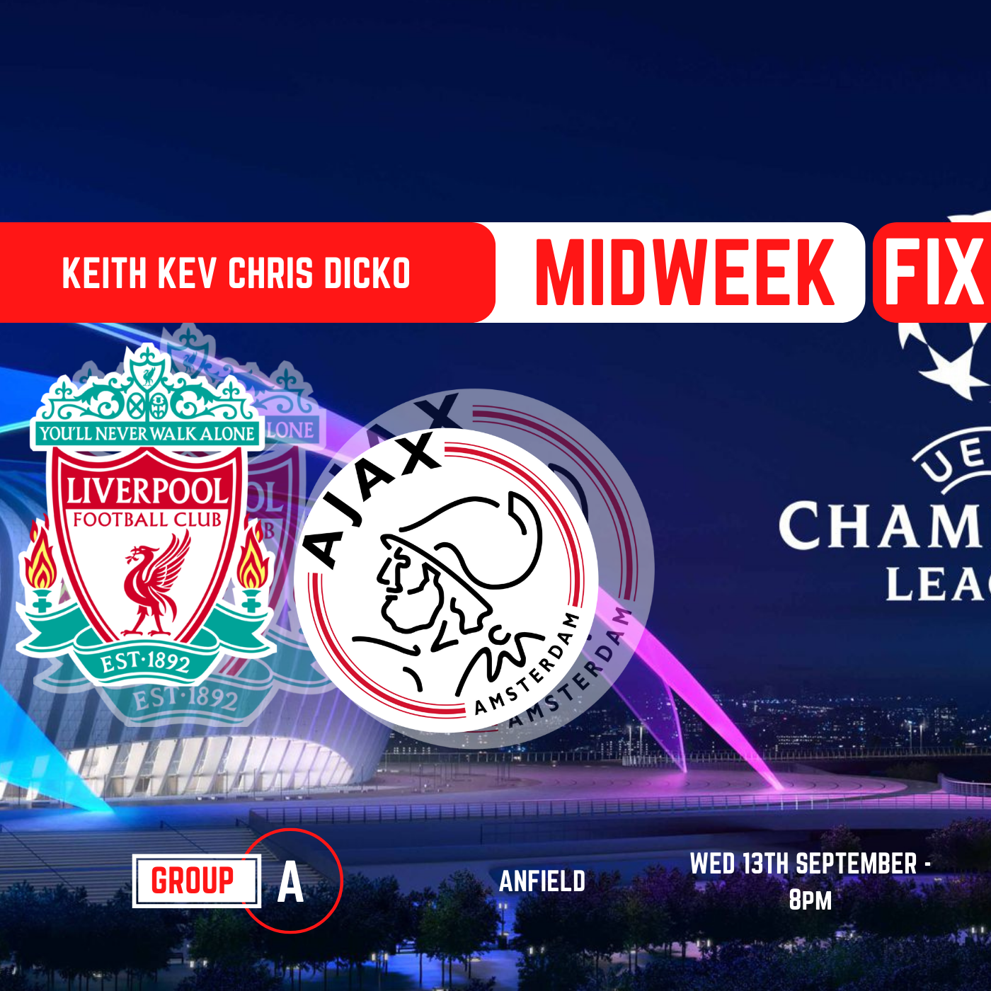Liverpool vs Ajax Build Up | Midweek Fix episode artwork