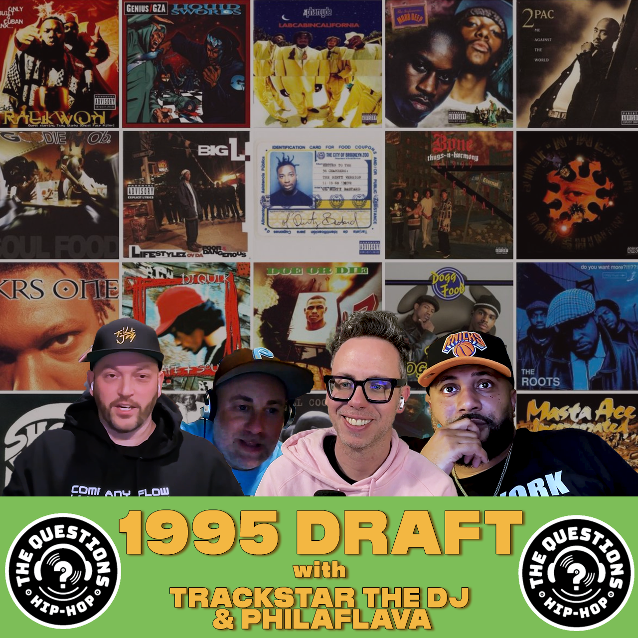 1995 Draft w/ Trackstar the DJ and Philaflava
