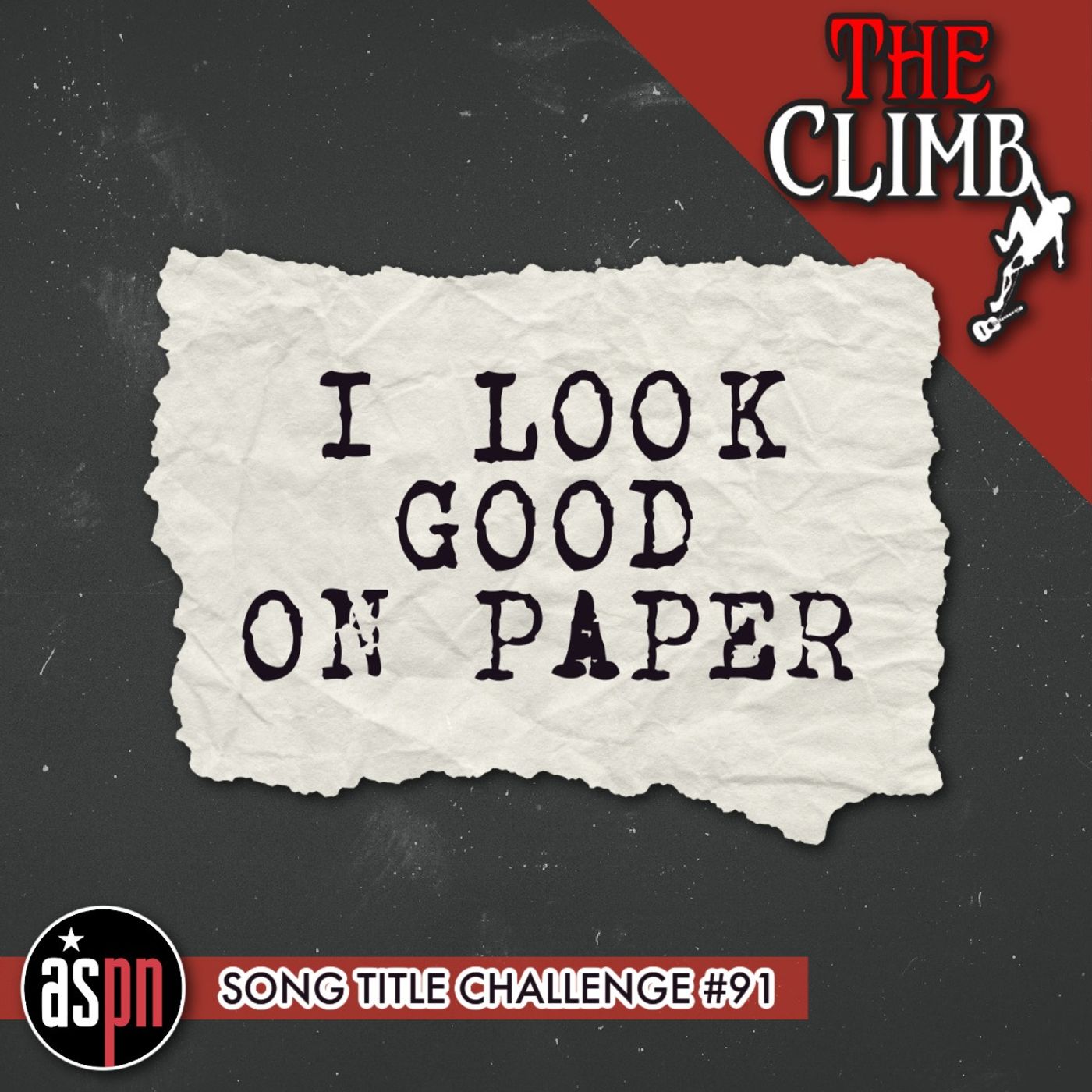 Song Title Challenge #91: I Look Good On Paper