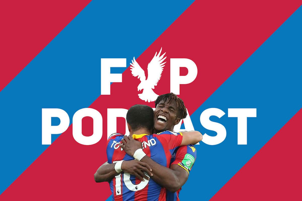 FYP Podcast 228 - Sakho's backheel was the most Palace thing ever episode artwork