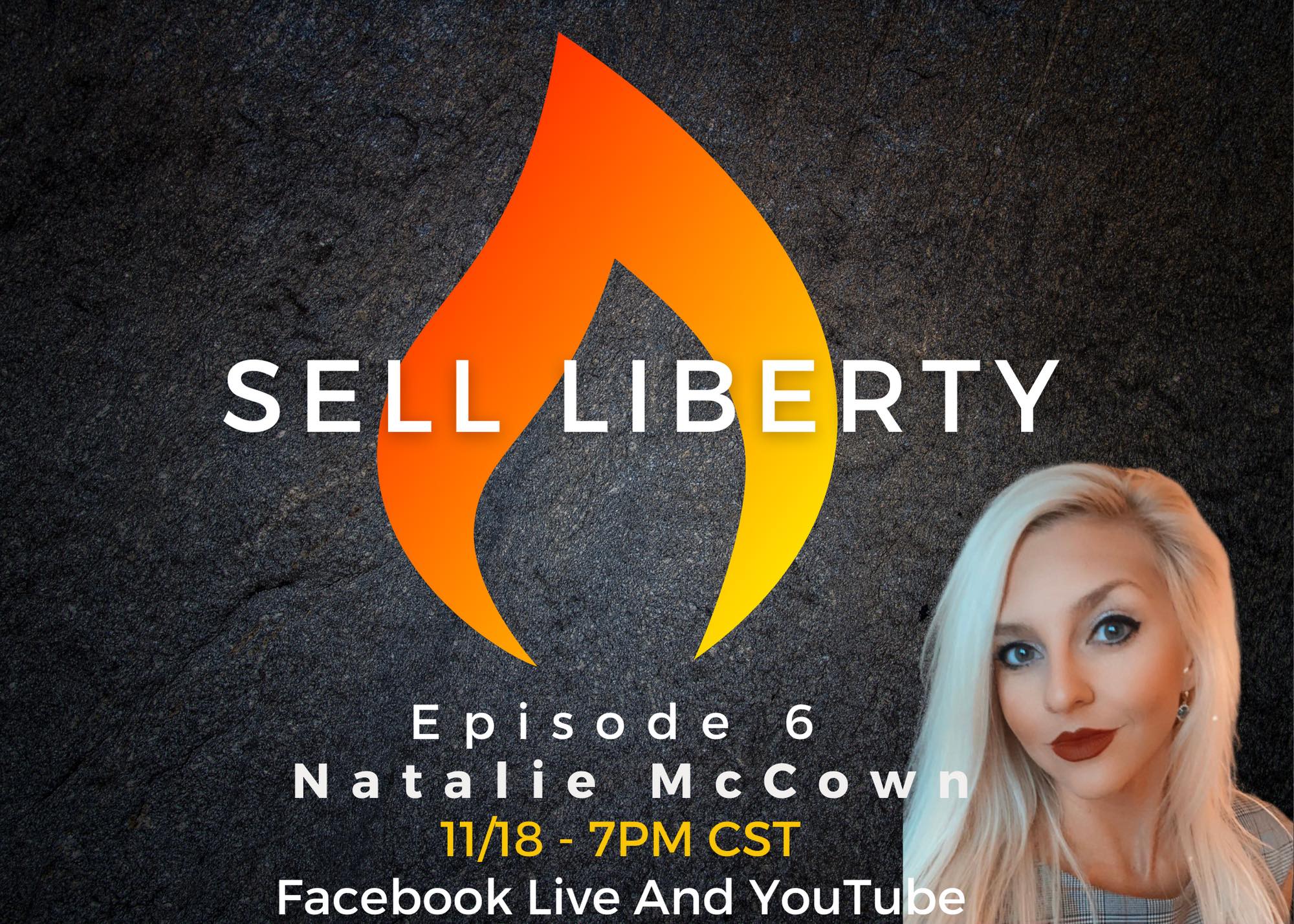 387: Sell Liberty with Jeremy Todd (feat  Natalie McCown)