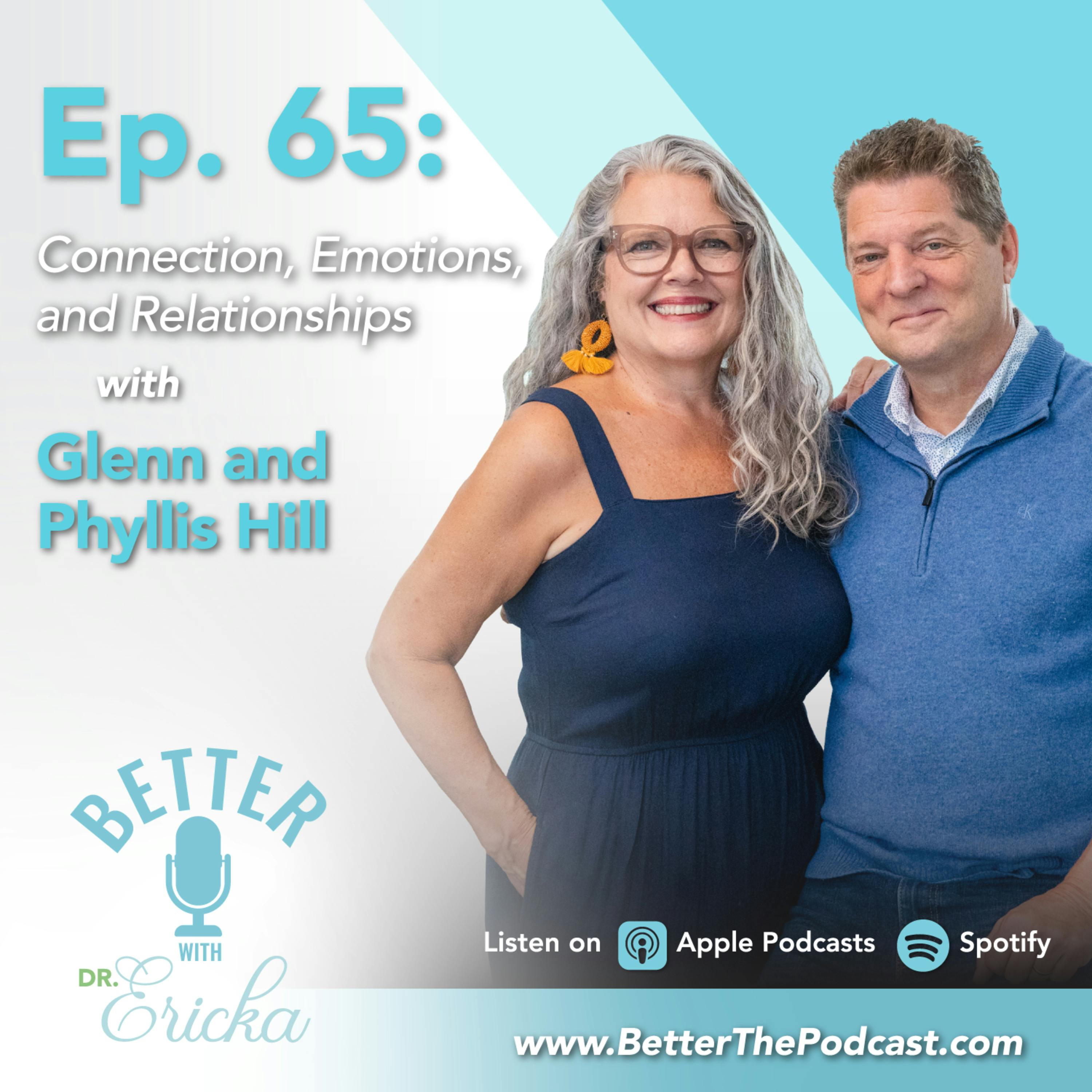Connection, Emotions, and Relationships with Glenn and Phyllis Hill