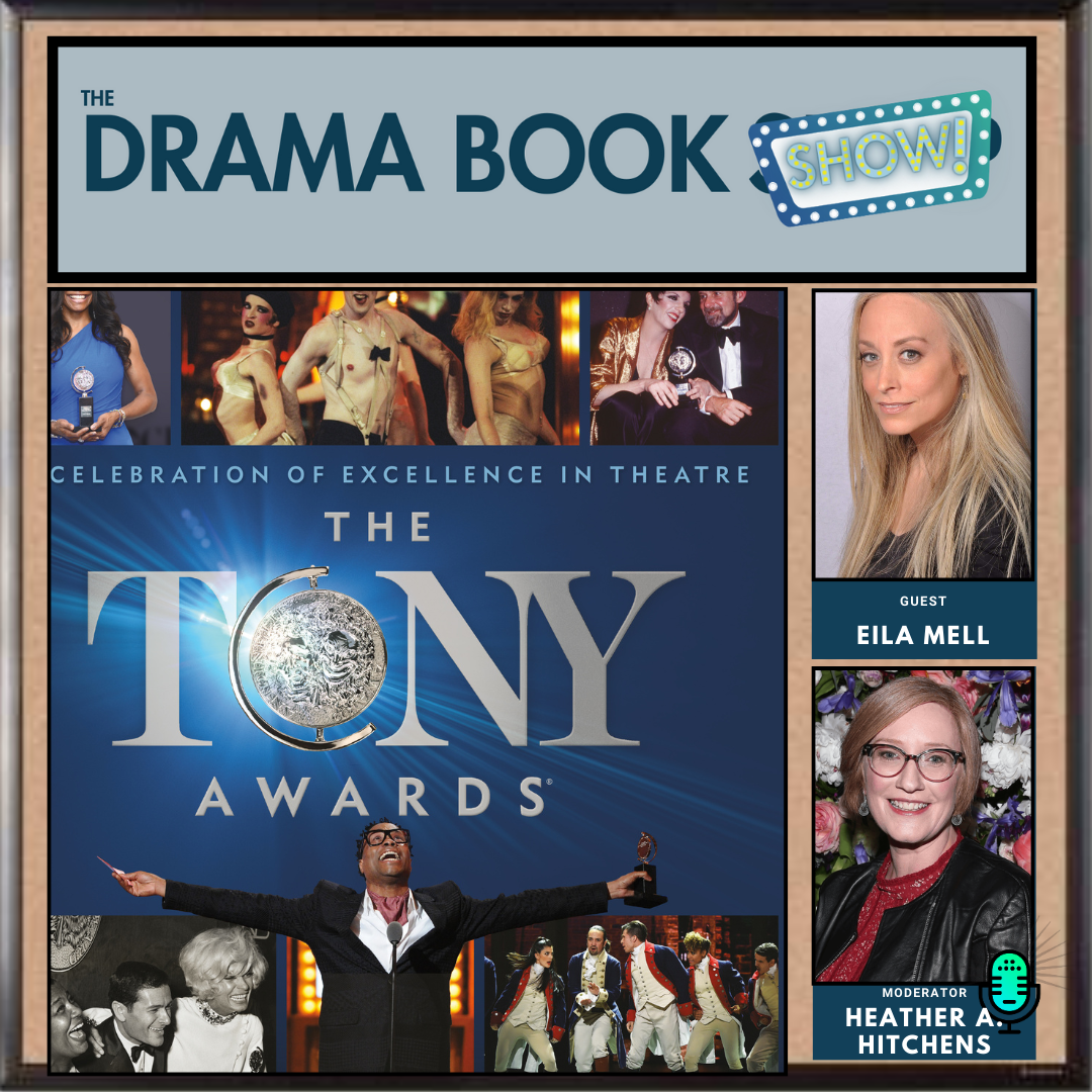 The Tony Awards- A Conversation with Eila Mell and Heather Hitchens episode artwork