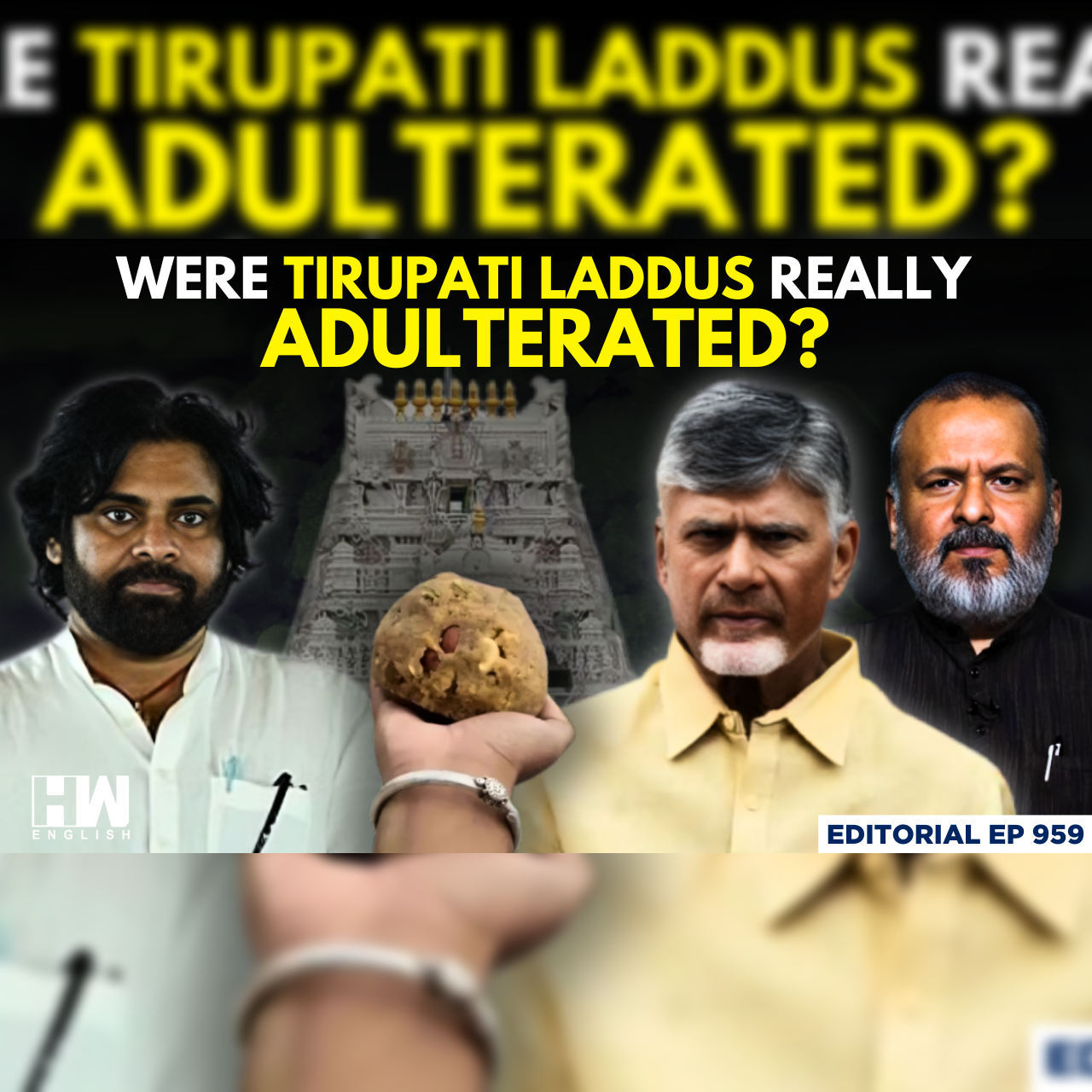 Editorial with Sujit Nair | Were Tirupati Laddus Really Adulterated? | TDP | YSRCP episode artwork