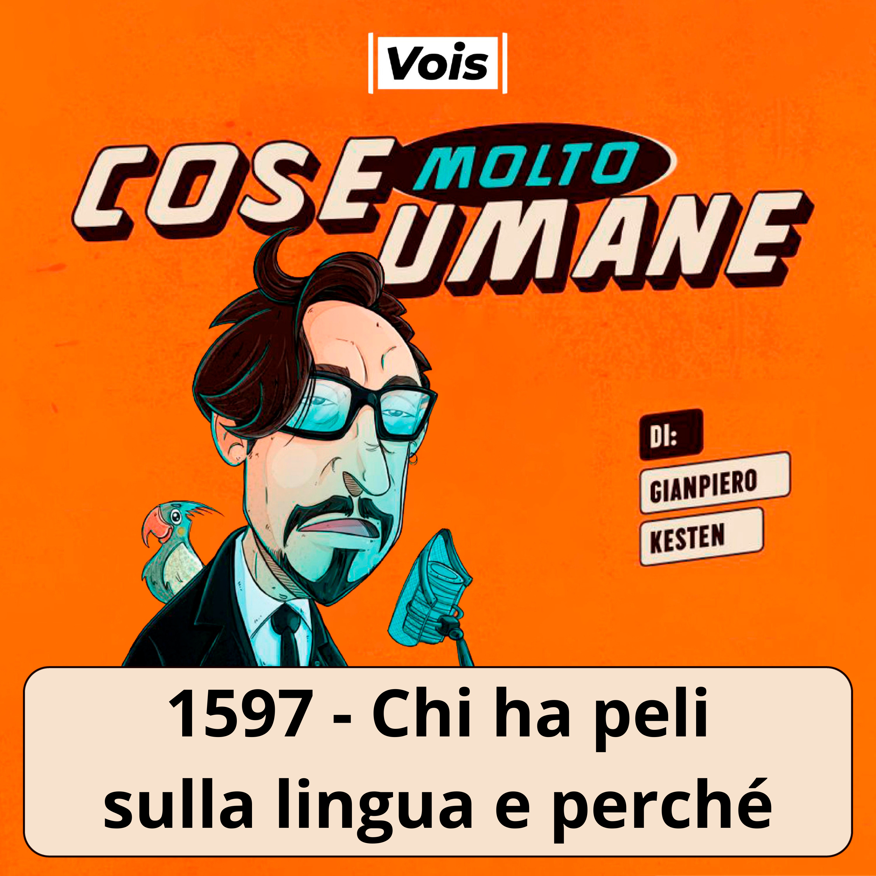 1597 - Chi ha peli sulla lingua e perché
