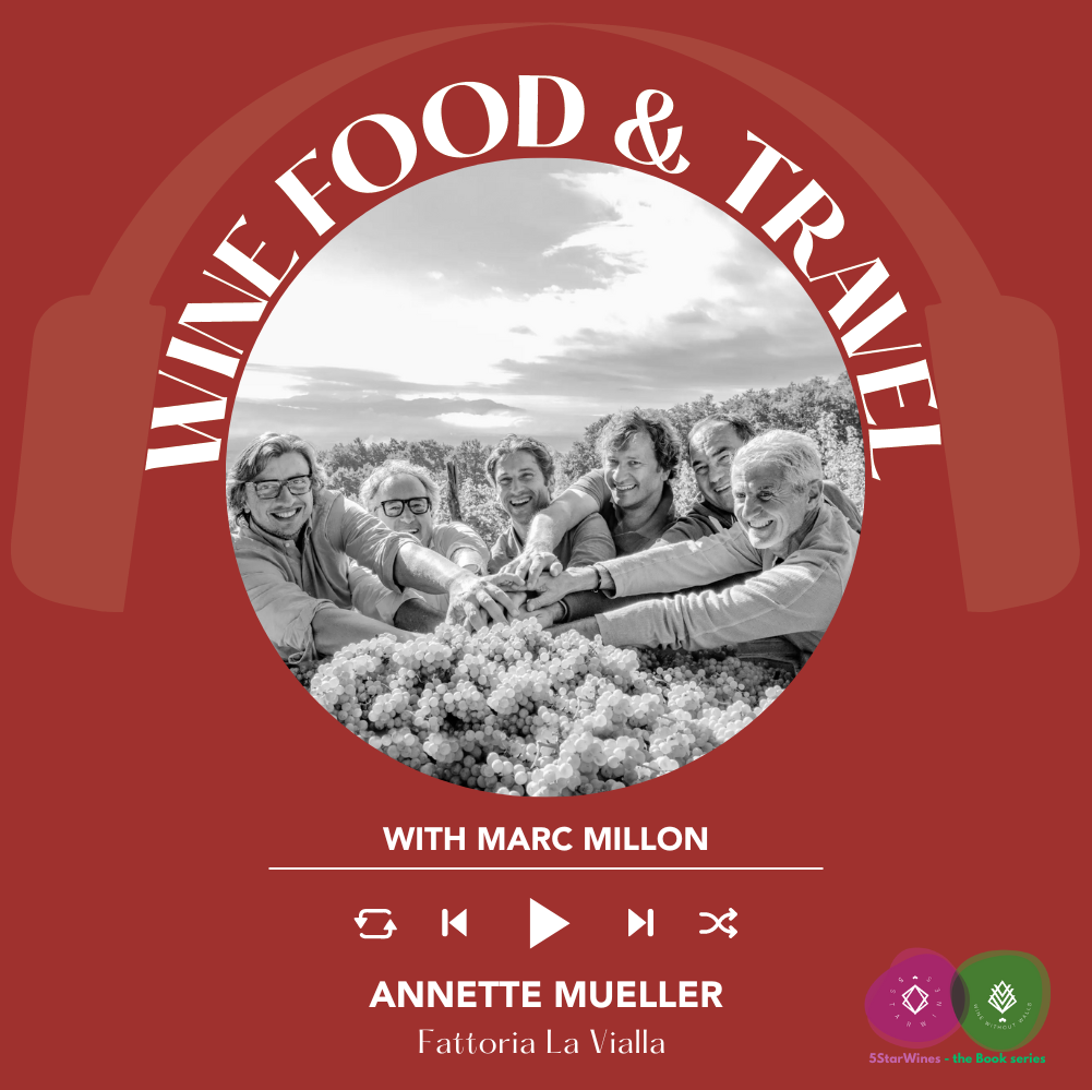Annette Mueller Fattoria La Vialla  | Wine, Food & Travel With Marc Millon