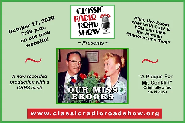 Classic Radio Road Show: Our Miss Brooks "A Plaque For Mr. Conklin"