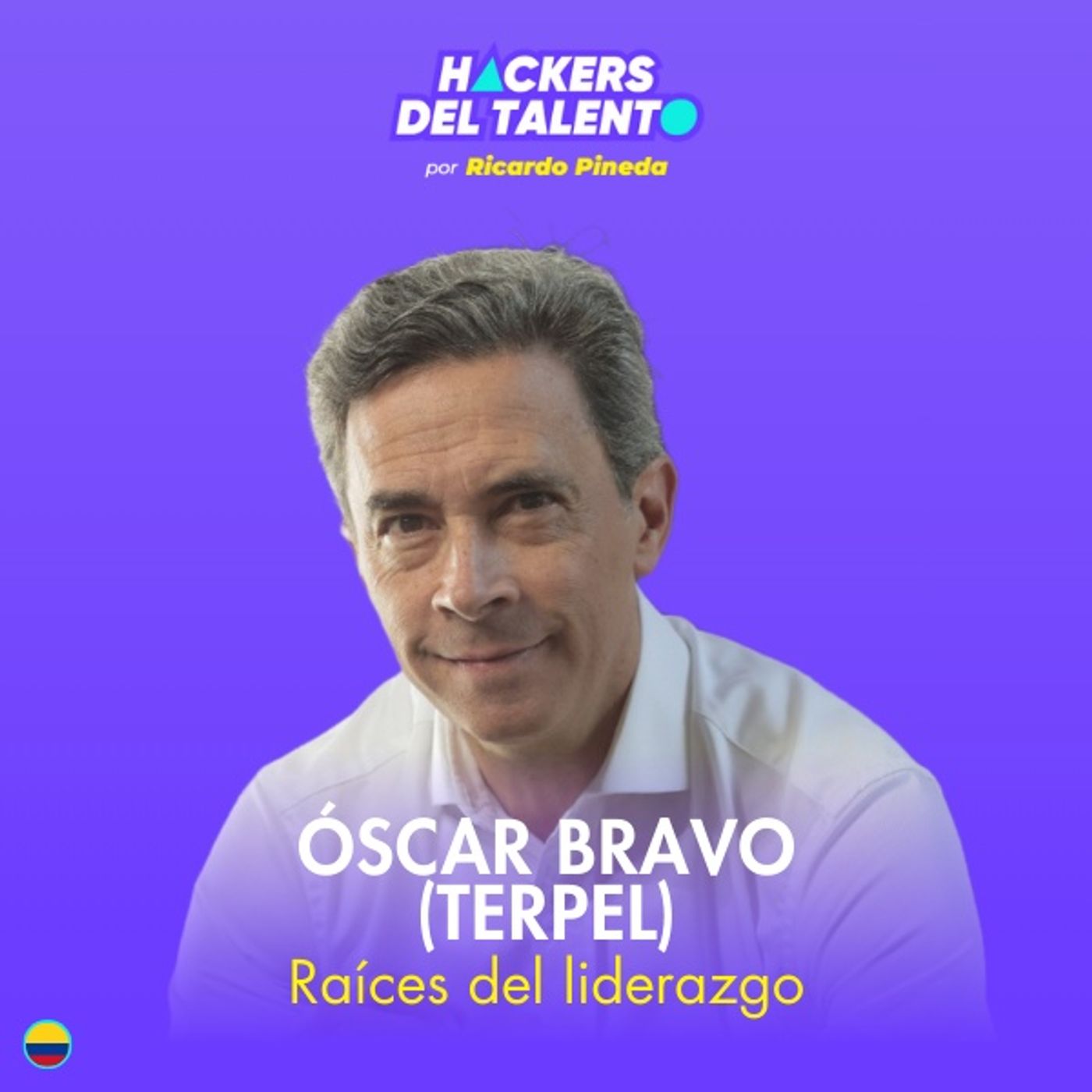 370. Raíces del liderazgo - Óscar Bravo (Terpel) episode artwork