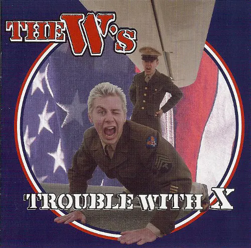 The W’s: Trouble with X