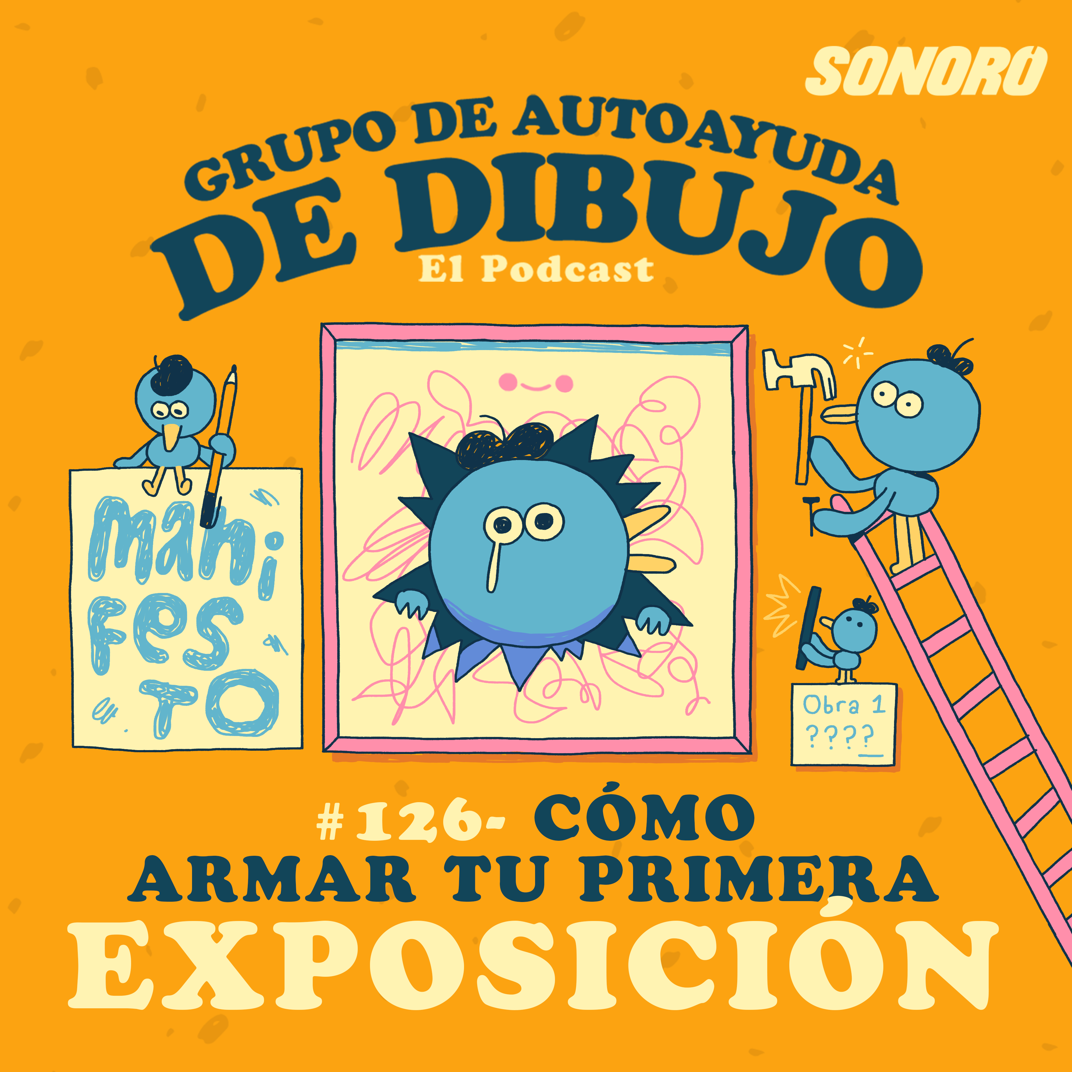 Ep. 126 - CÓMO ARMAR TU PRIMERA EXPOSICIÓN