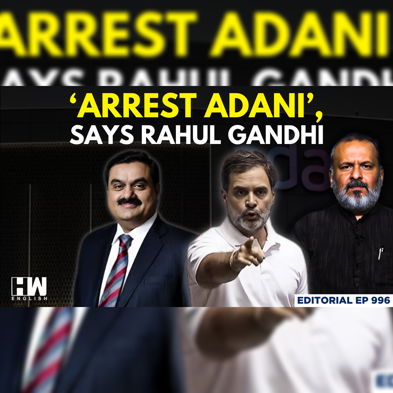 Editorial with Sujit Nair | ‘Arrest Adani’, Says LoP Rahul Gandhi | Adani Group episode artwork