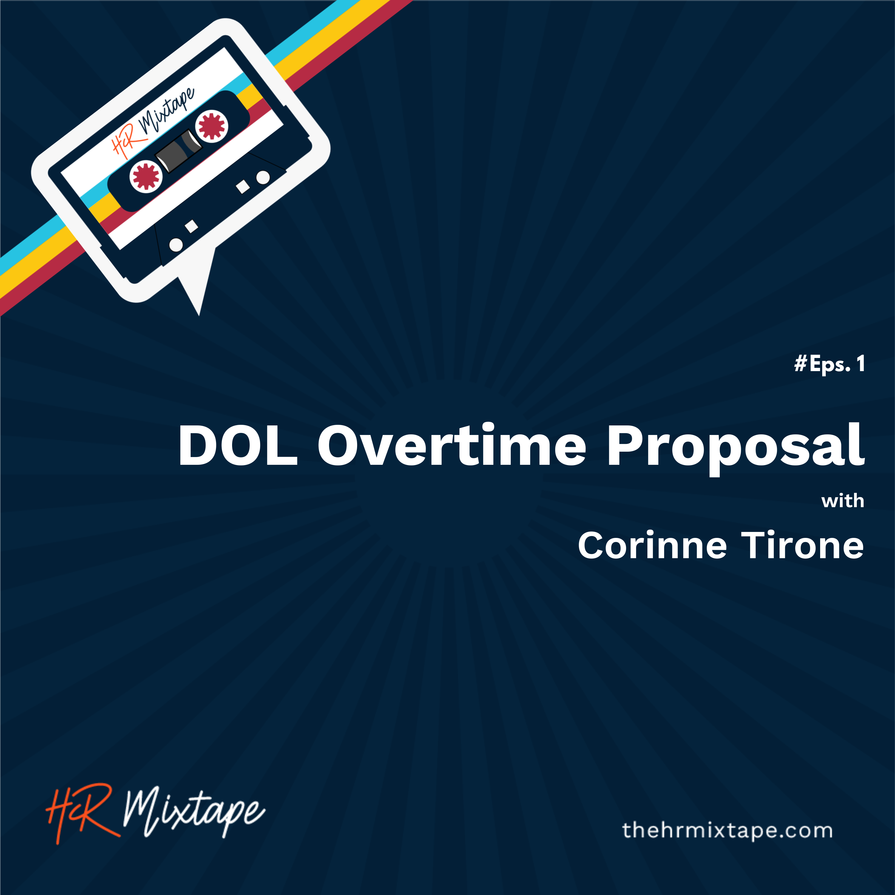 DOL Overtime Proposal with Corinne Tirone episode artwork