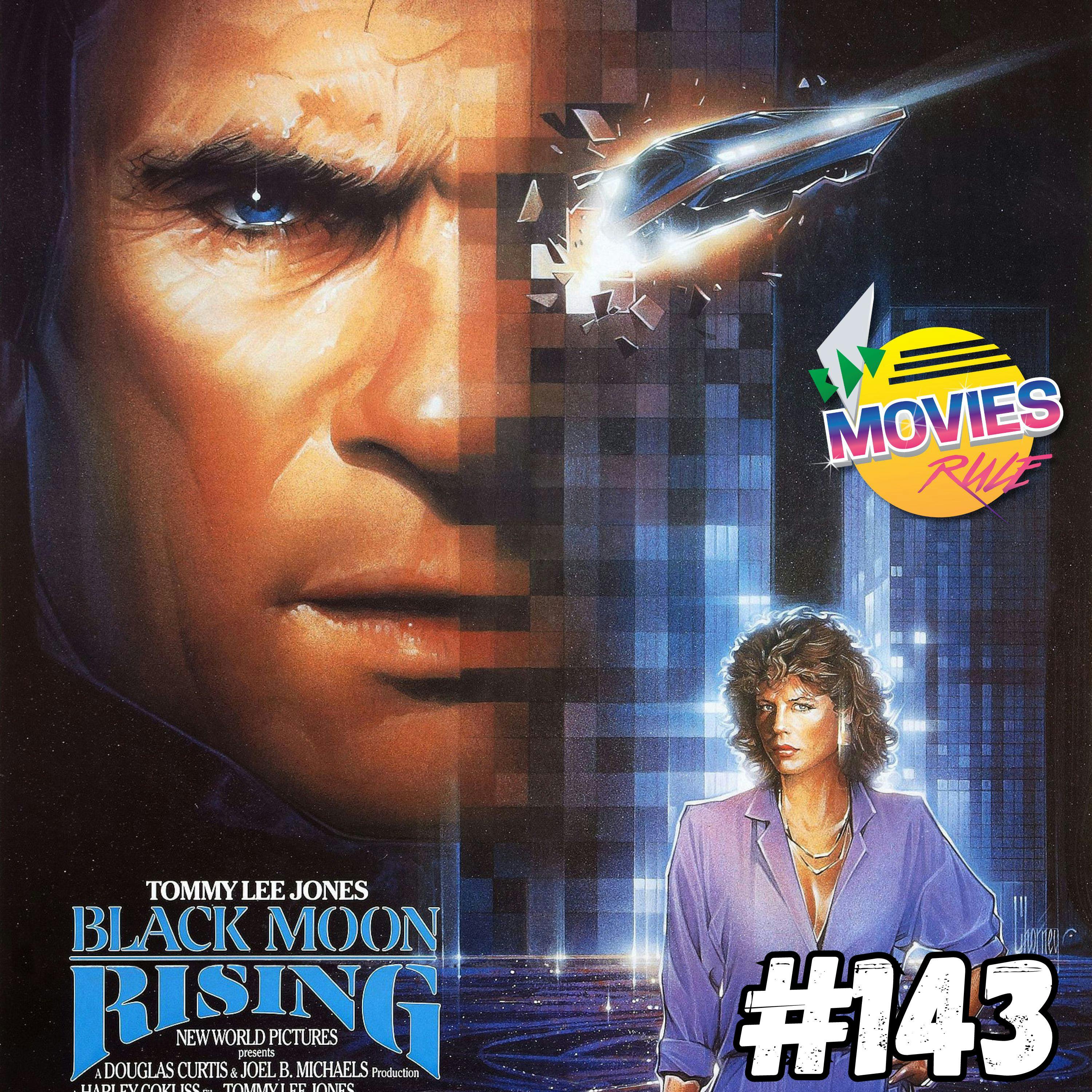 #143 Black Moon Rising (1986)