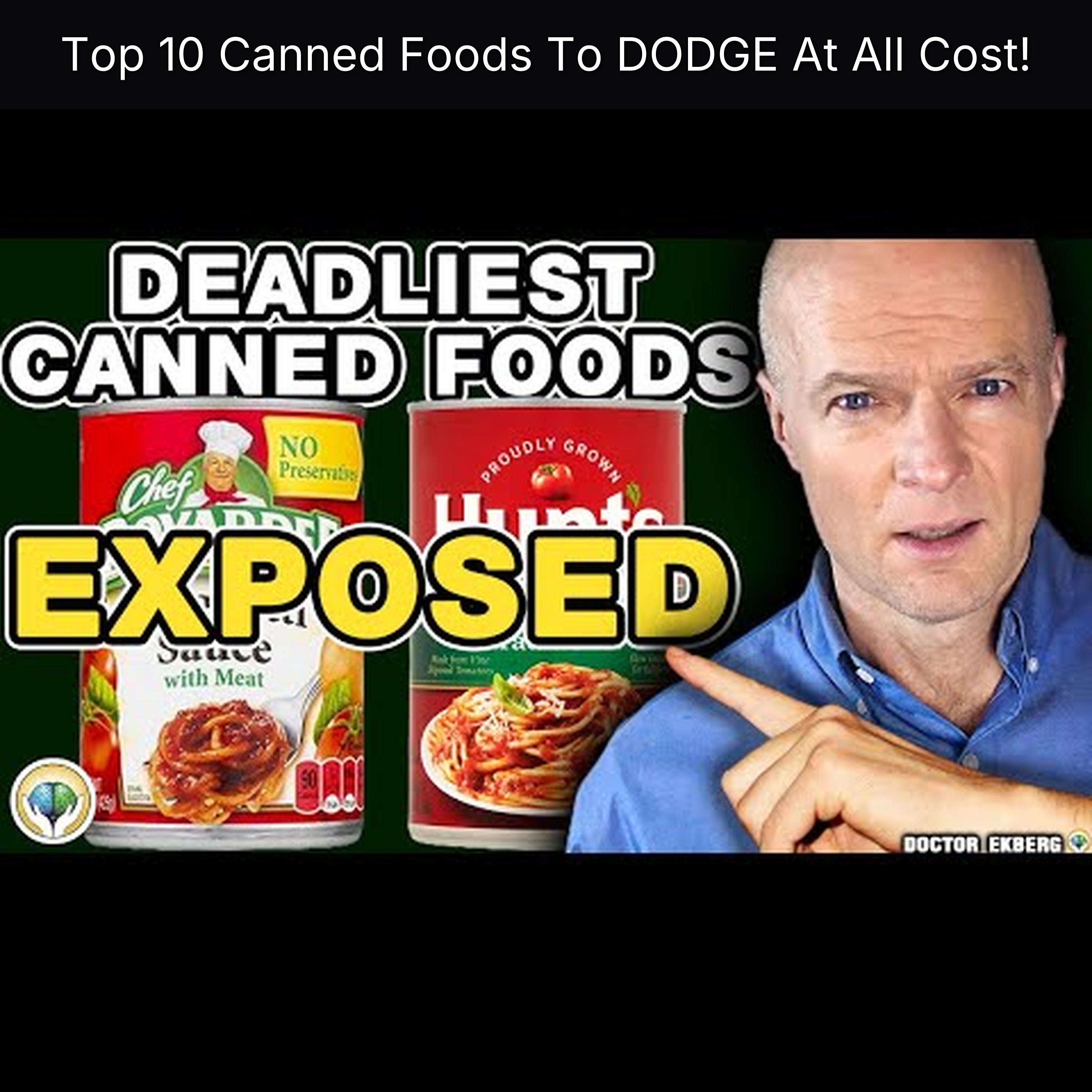 Top 10 Canned Foods To DODGE At All Cost!