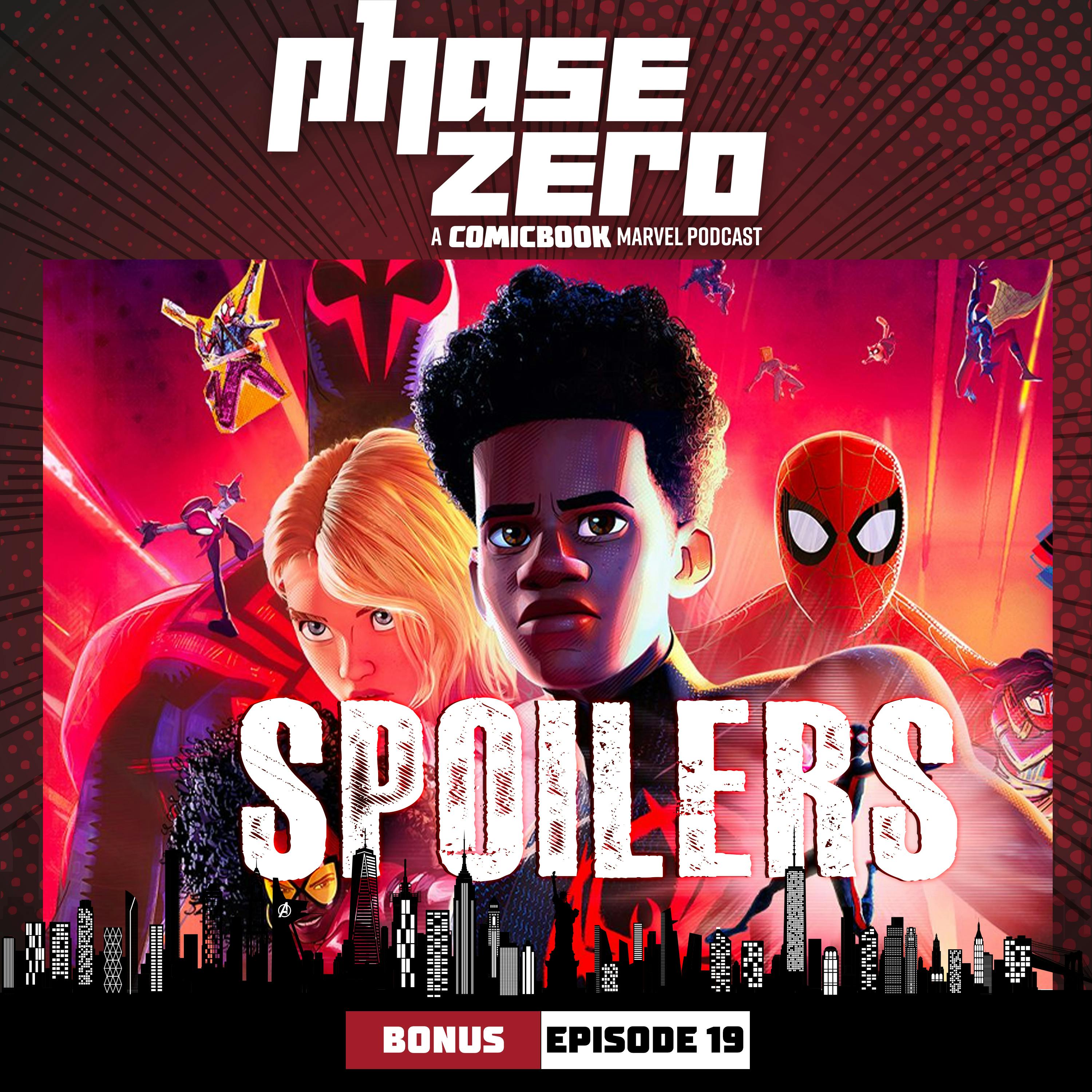 Bonus Episode #19: Spider-Man Across The Spider-Verse Spoiler Cast!