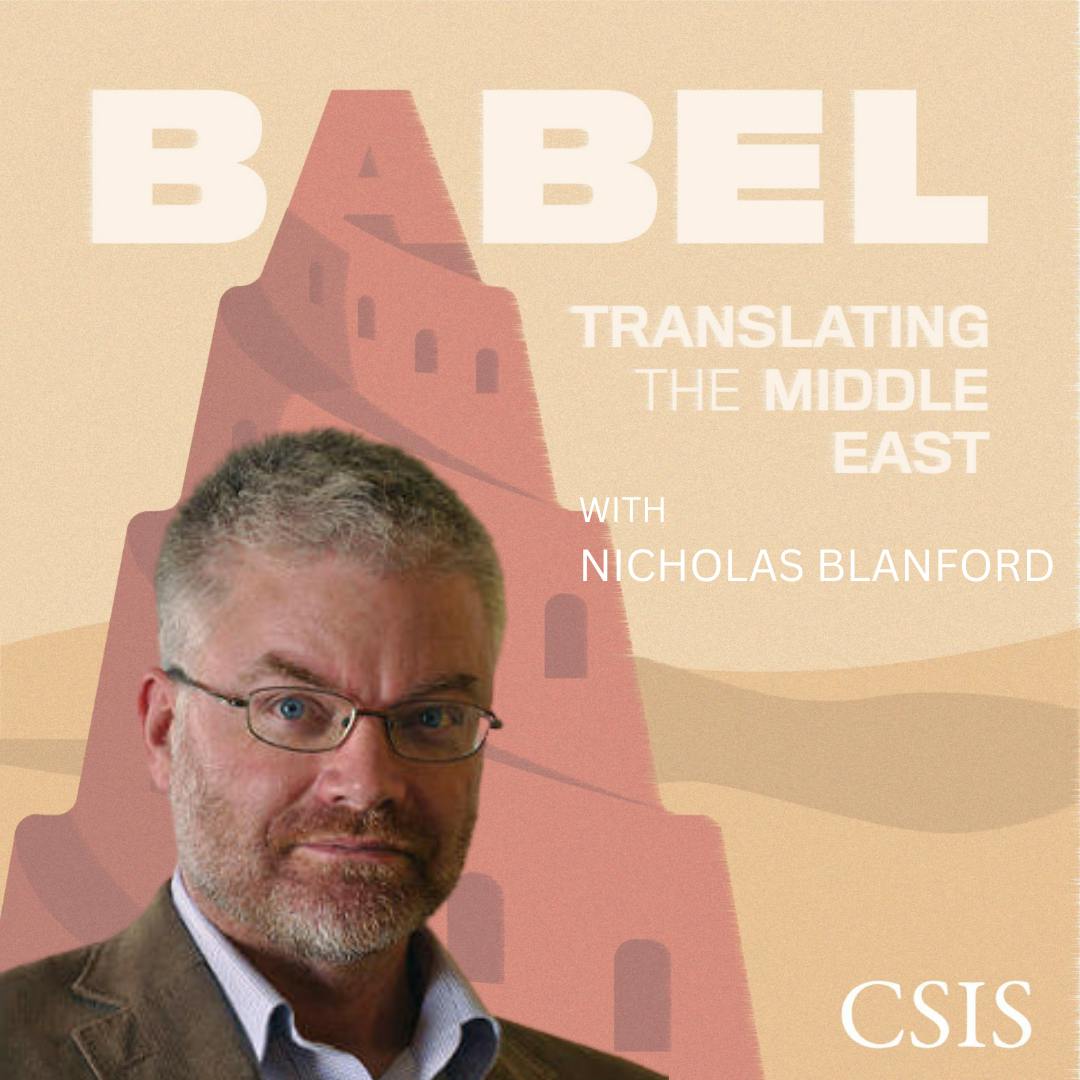 Nicholas Blanford: Hezbollah’s Struggle Against Israel