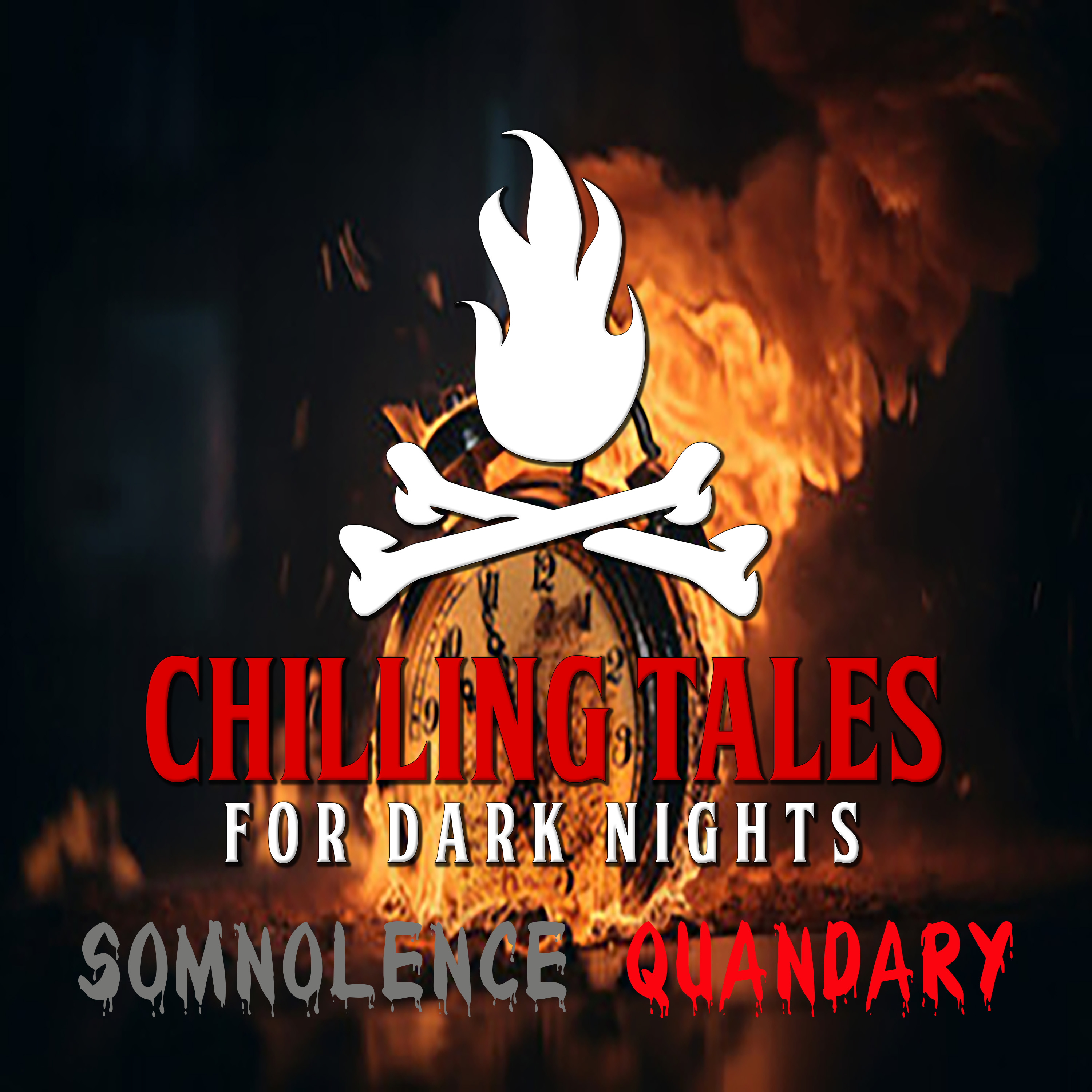 200: Somnolence Quandary - Chilling Tales for Dark Nights