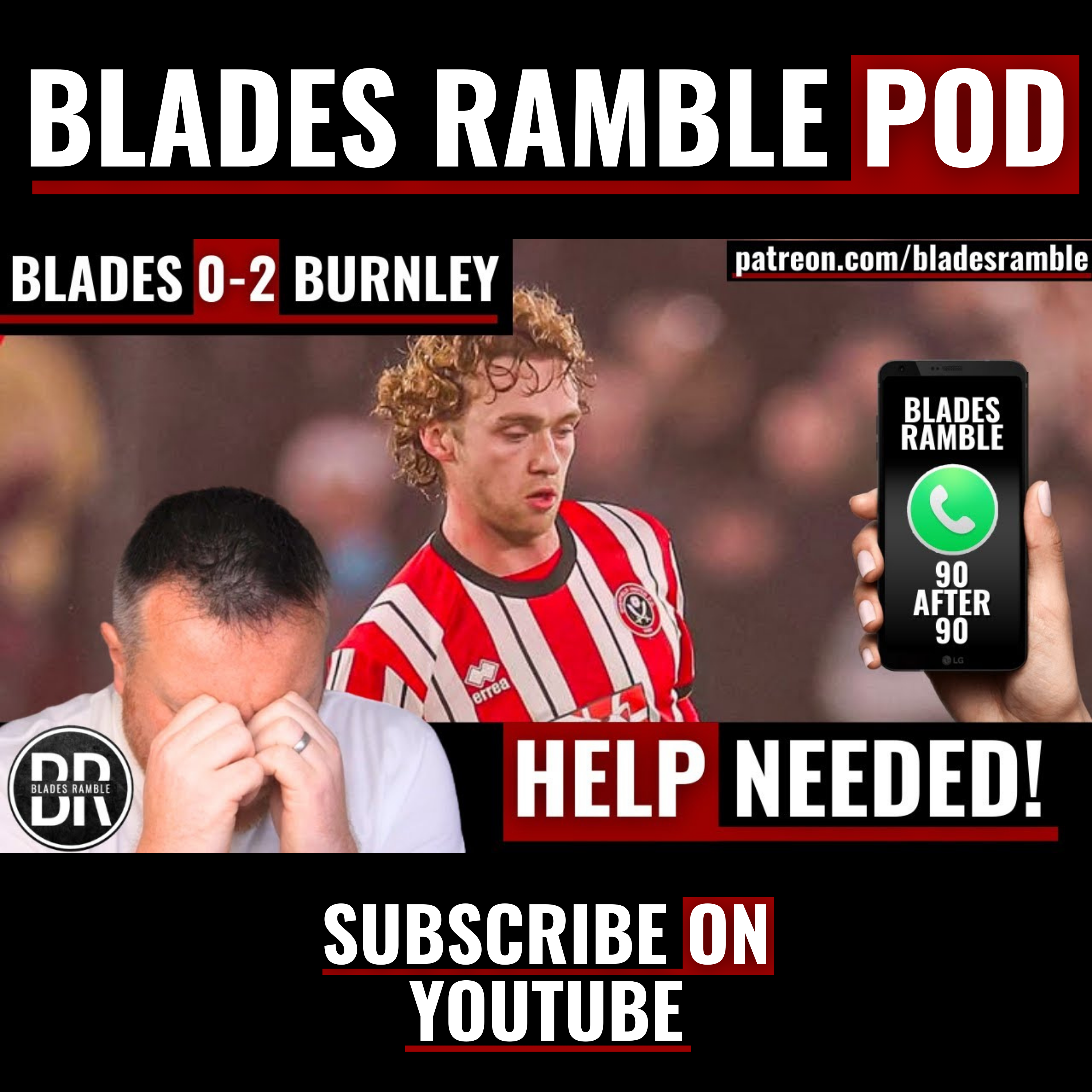 HELP NEEDED!! | SHEFFIELD UNITED 0-2 BURNLEY | 90 AFTER 90