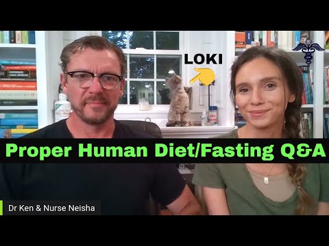 Proper Human Diet/Fasting Q&A