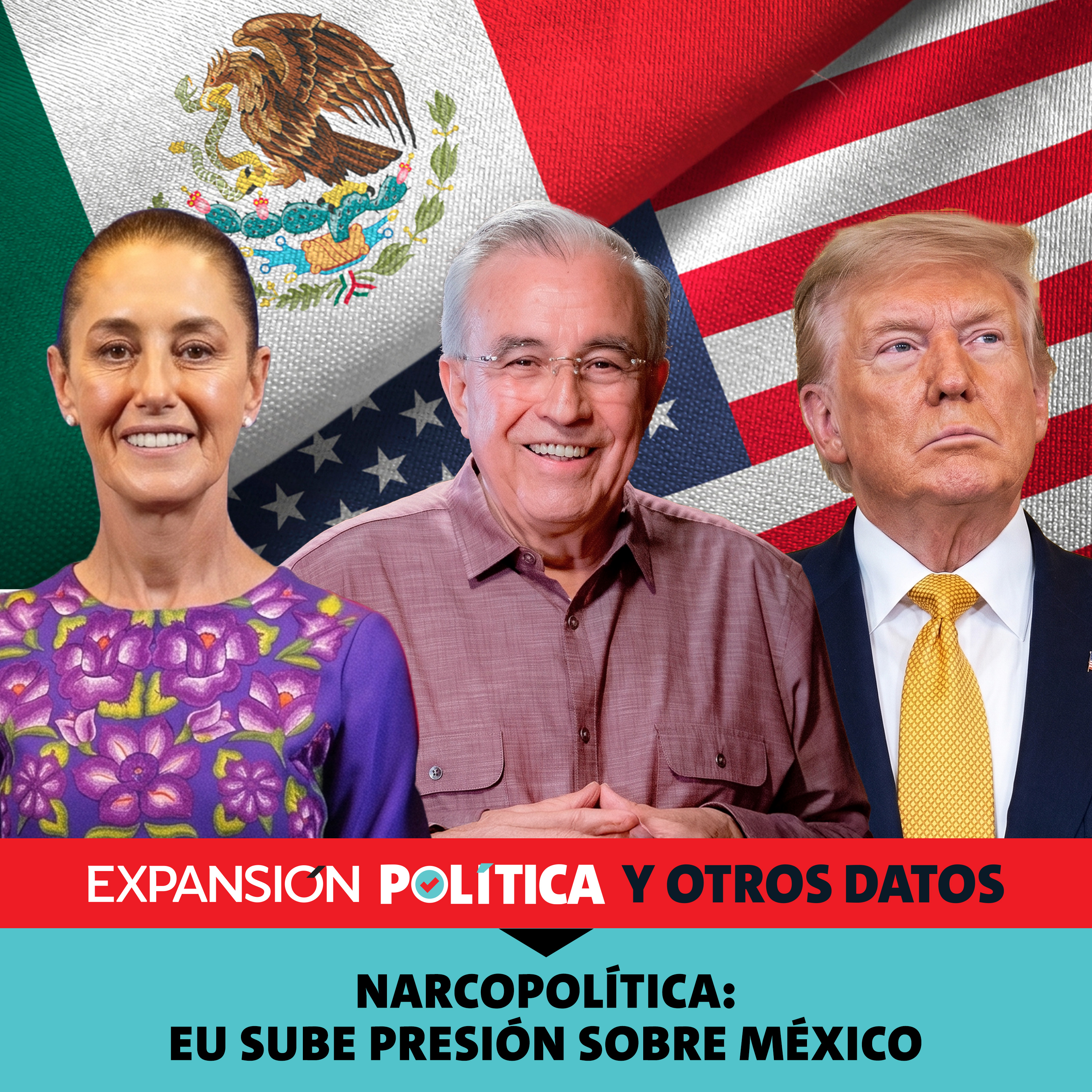 Narcopolítica: EU sube presión sobre México | Episodio 252