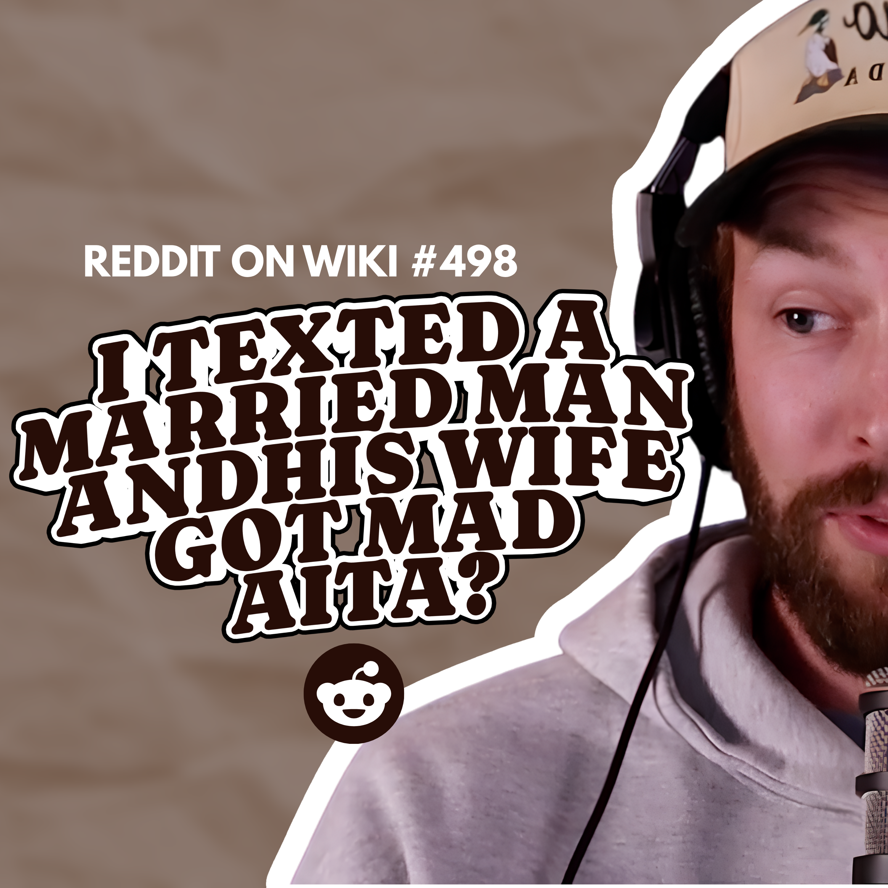 #498: I Texted A MARRIED Man And His Wife Is MAD...AITA?
