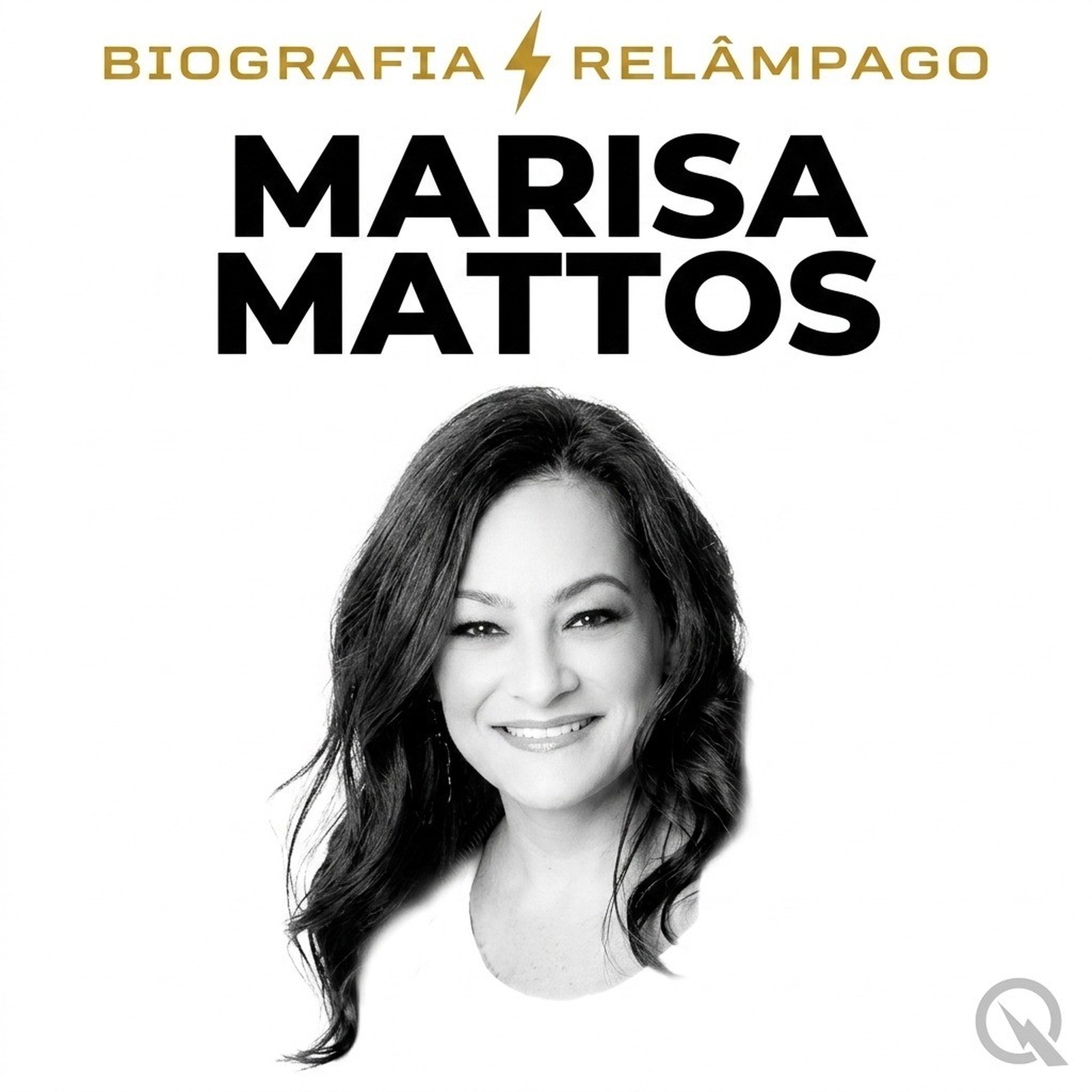 Marisa Mattos - Biografia Relâmpago