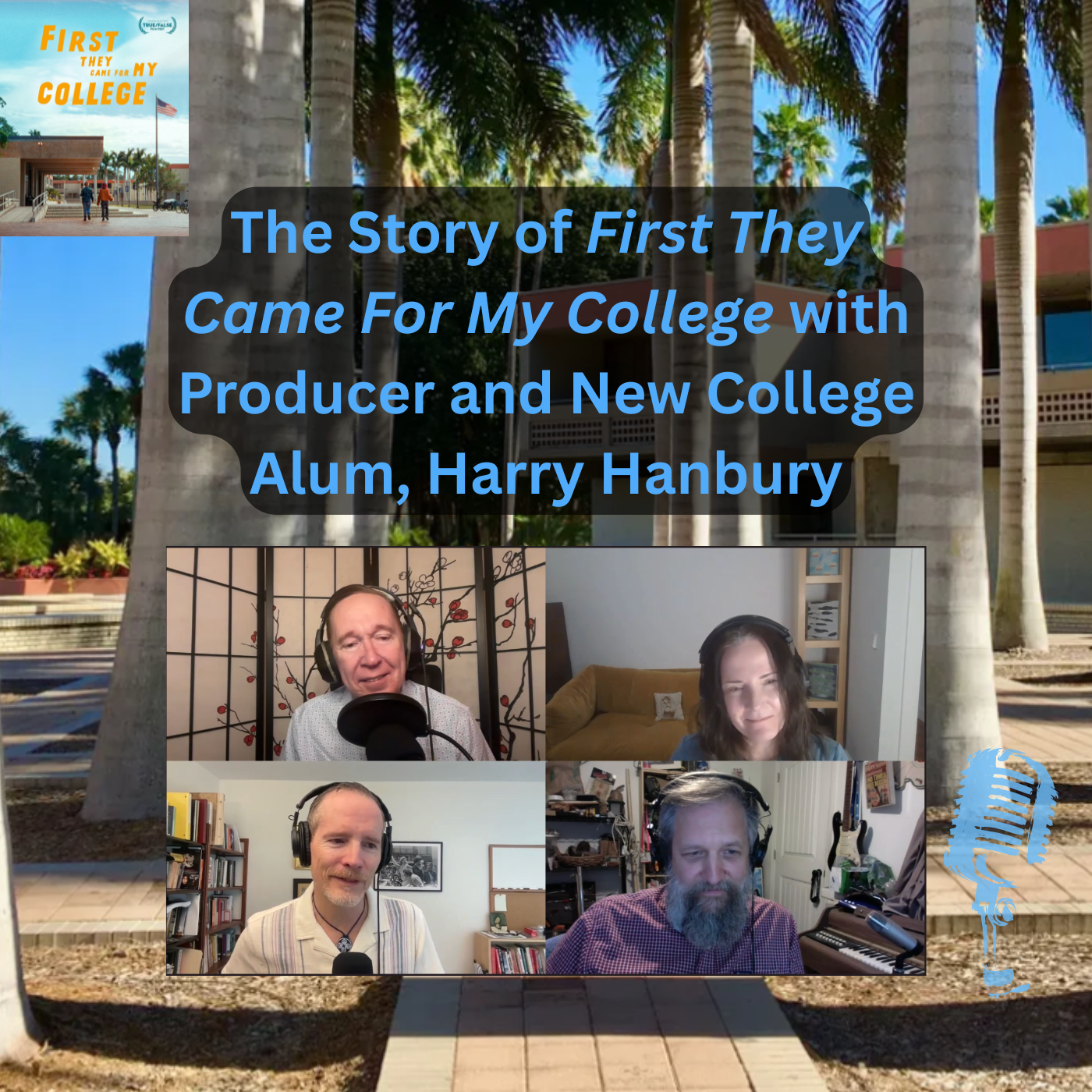 The Story of First They Came for My College with Producer and New College Alum, Harry Hanbury episode artwork