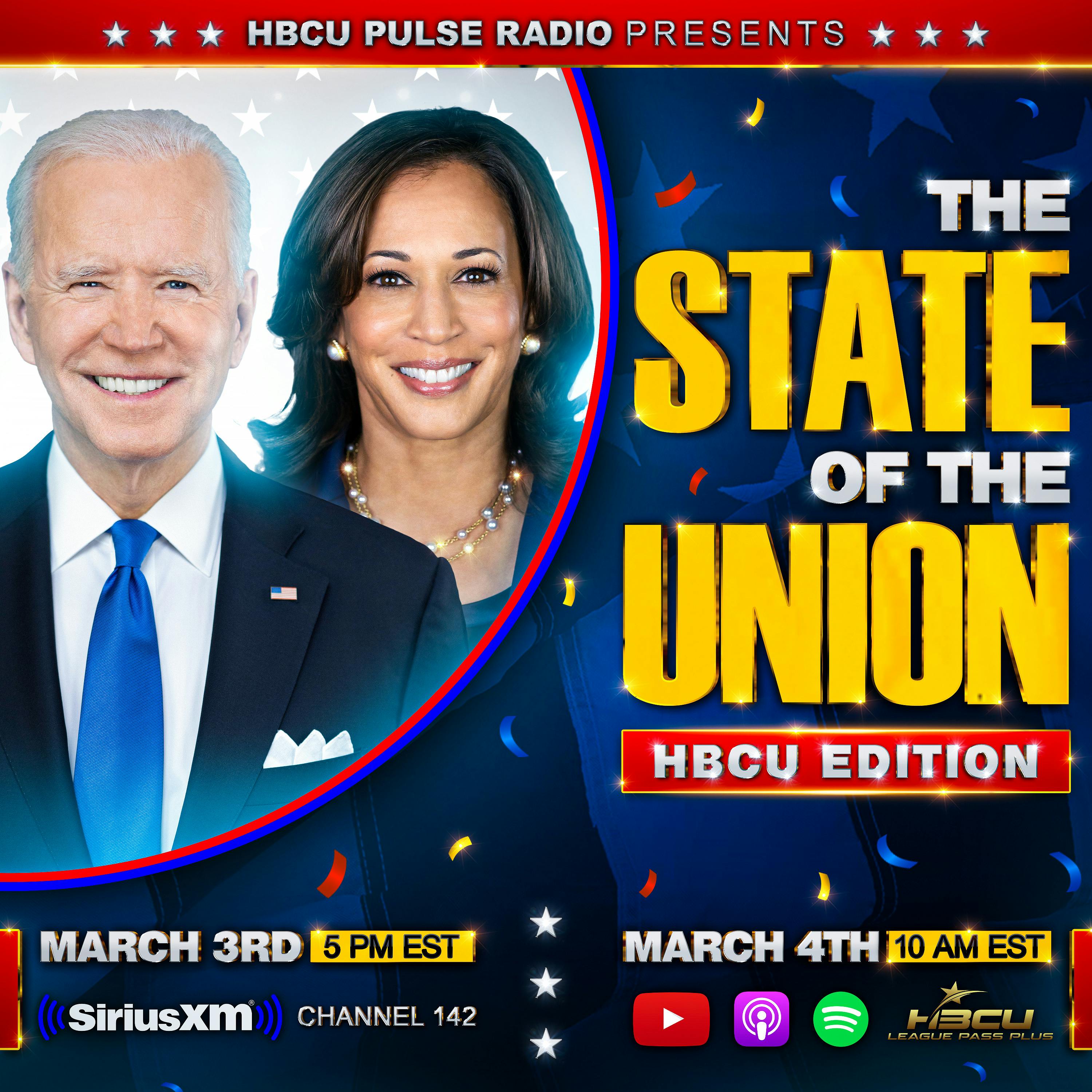 The State Of The Union: HBCU Edition & Why Kamala Harris Is The Greatest Vice President Our Country Has Ever Seen