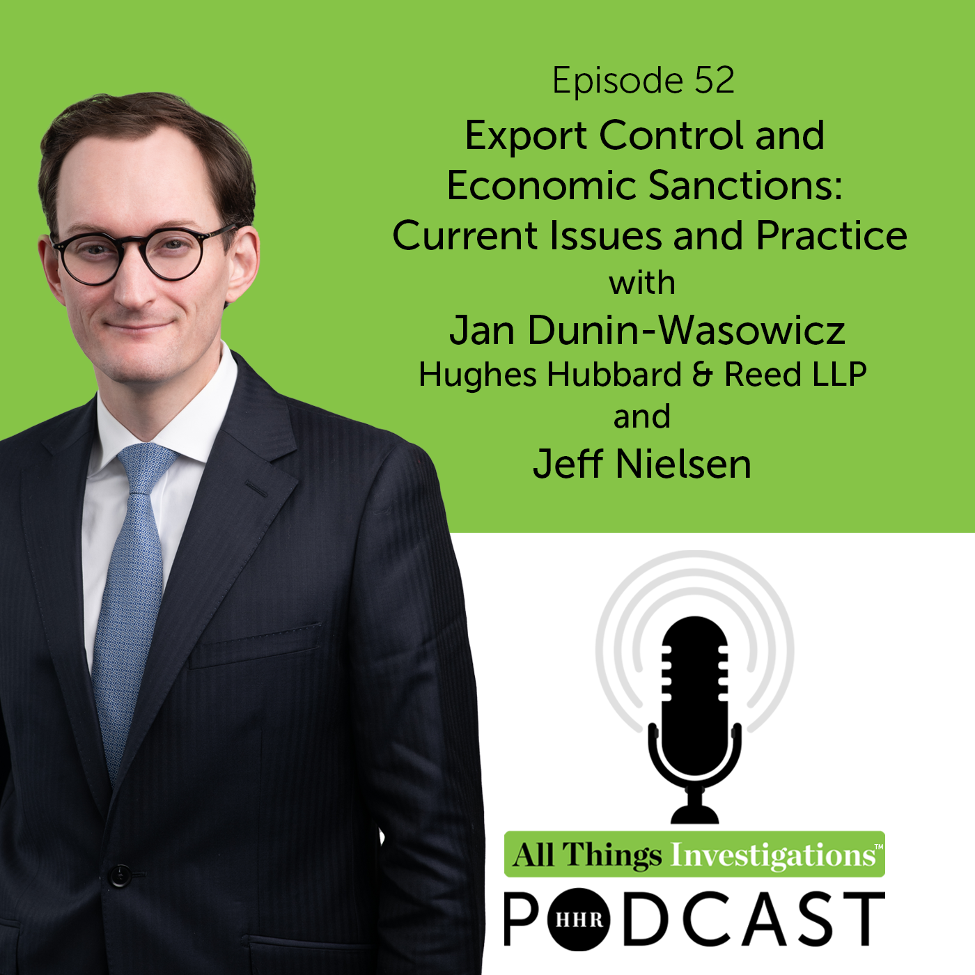 Jan Dunin-Wasowicz and Jeff Nielson on Export Control and Economic Sanctions: Current Issues and Practice episode artwork
