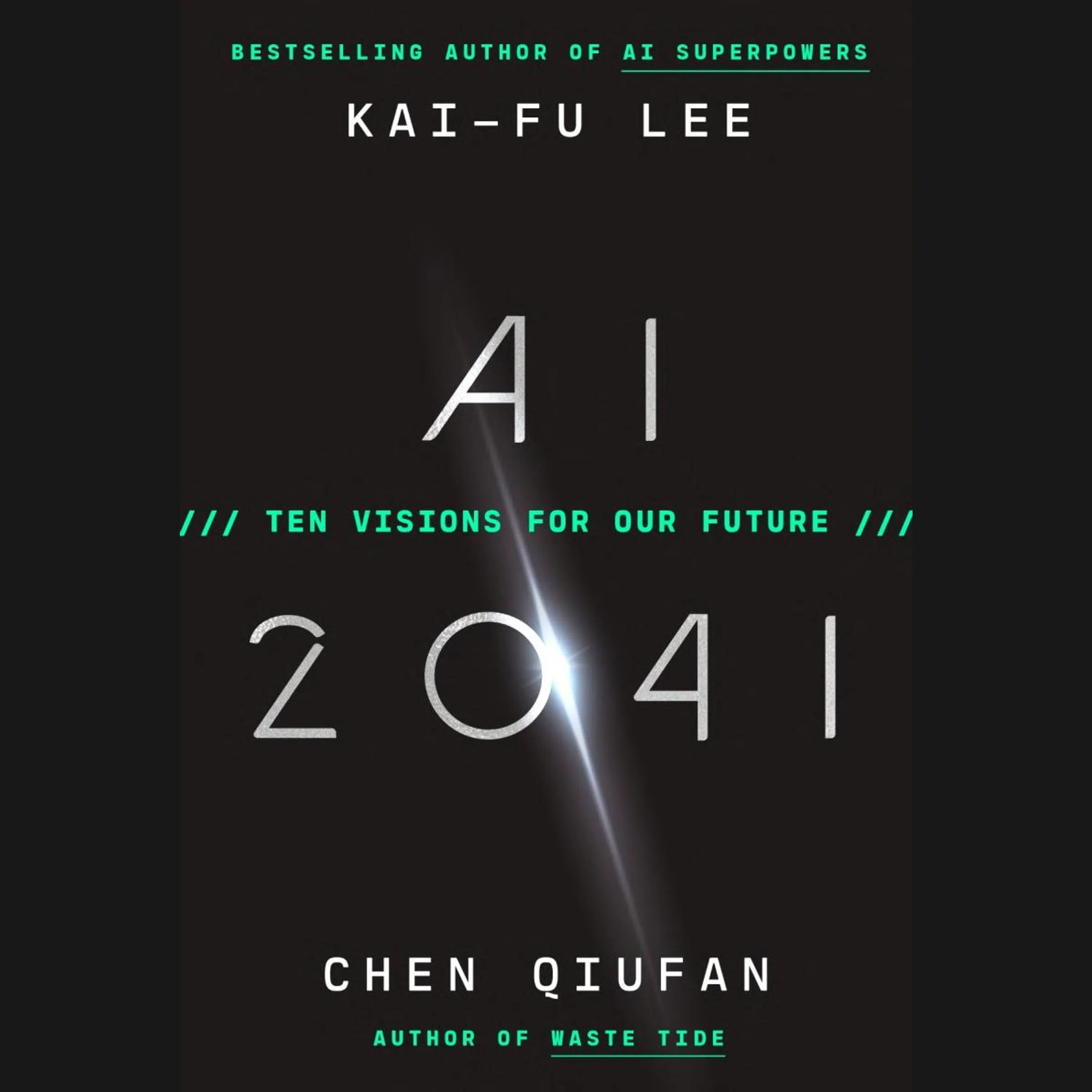 IA 2041 : Dix visions pour notre futur Résumé | Kai-Fu Lee (AI 2041)