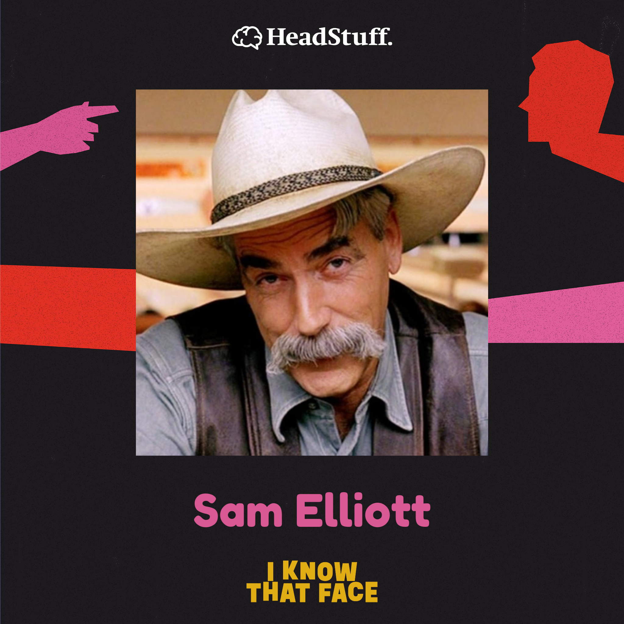Sam Elliott podcast artwork