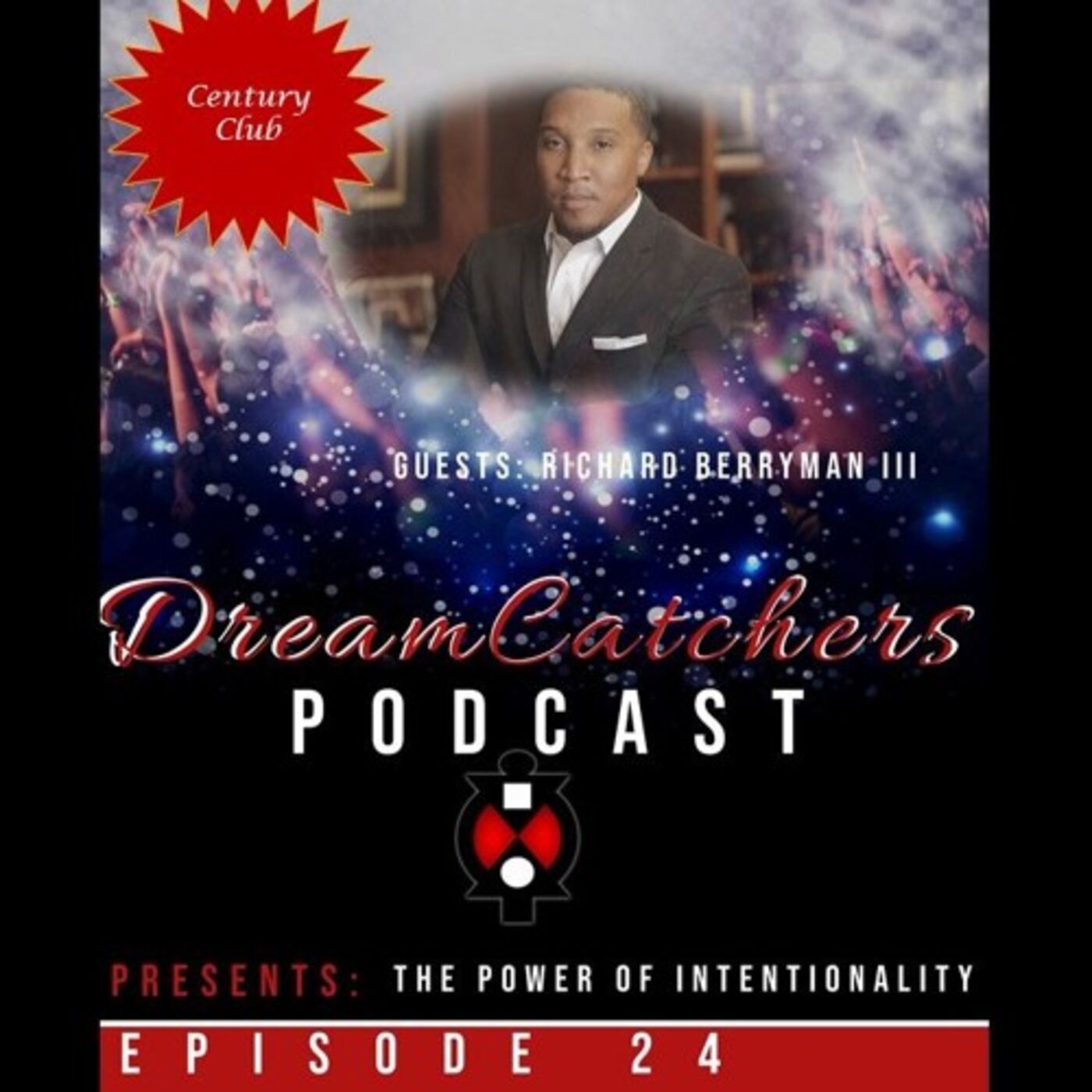 Power of Intentionality - Richard Berryman episode artwork