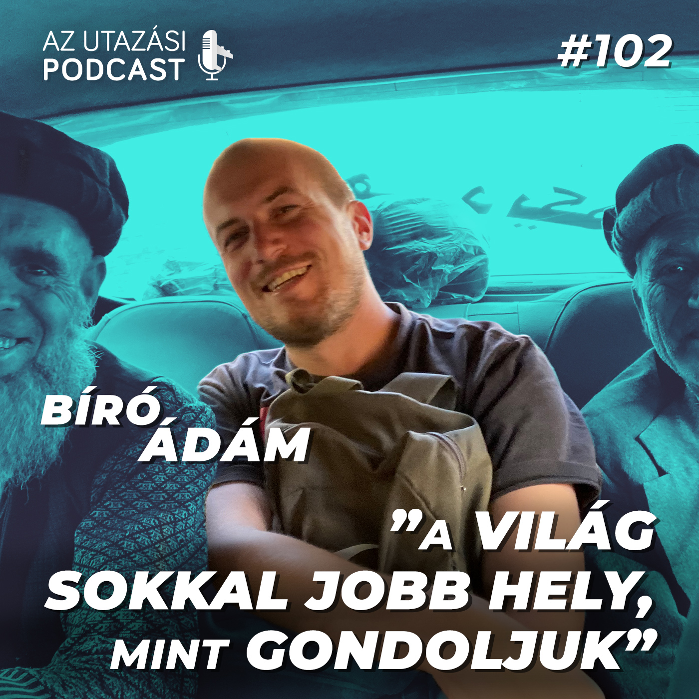 #102 A világ sokkal jobb hely, mint gondoljuk