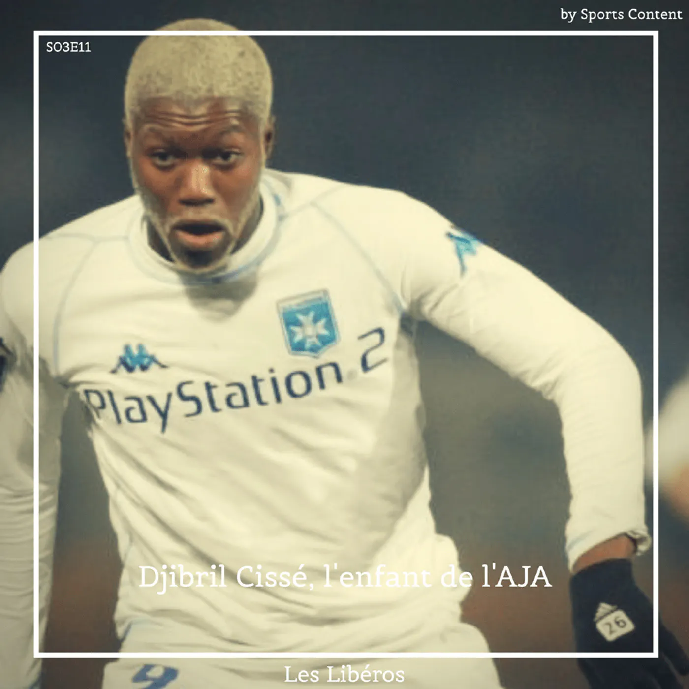 Djibril Cissé, l'enfant de l'AJ Auxerre