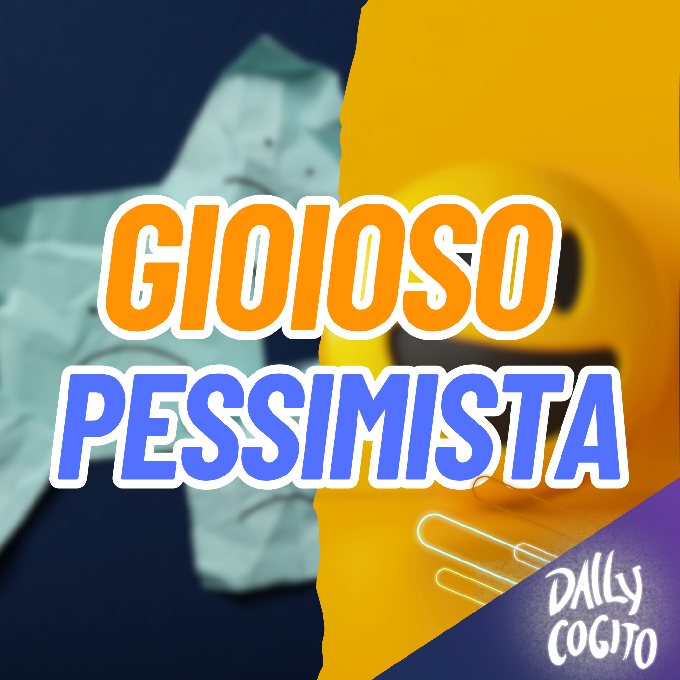 Soffriremo e Moriremo Tutti, ma col Sorriso: il mio GIOIOSO PESSIMISMO