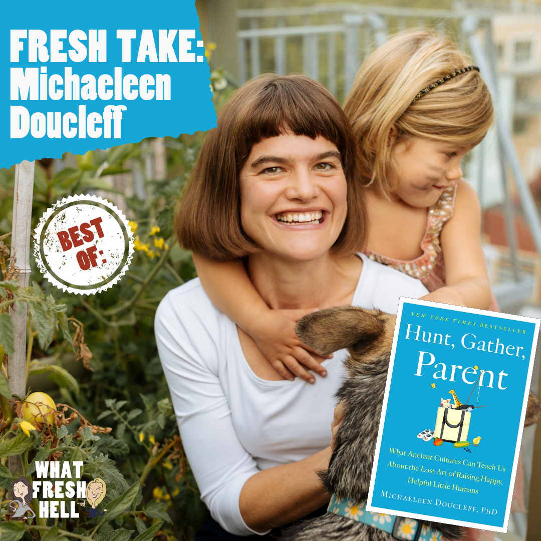 Best of: Michaeleen Doucleff on What's Missing in Western Parenting