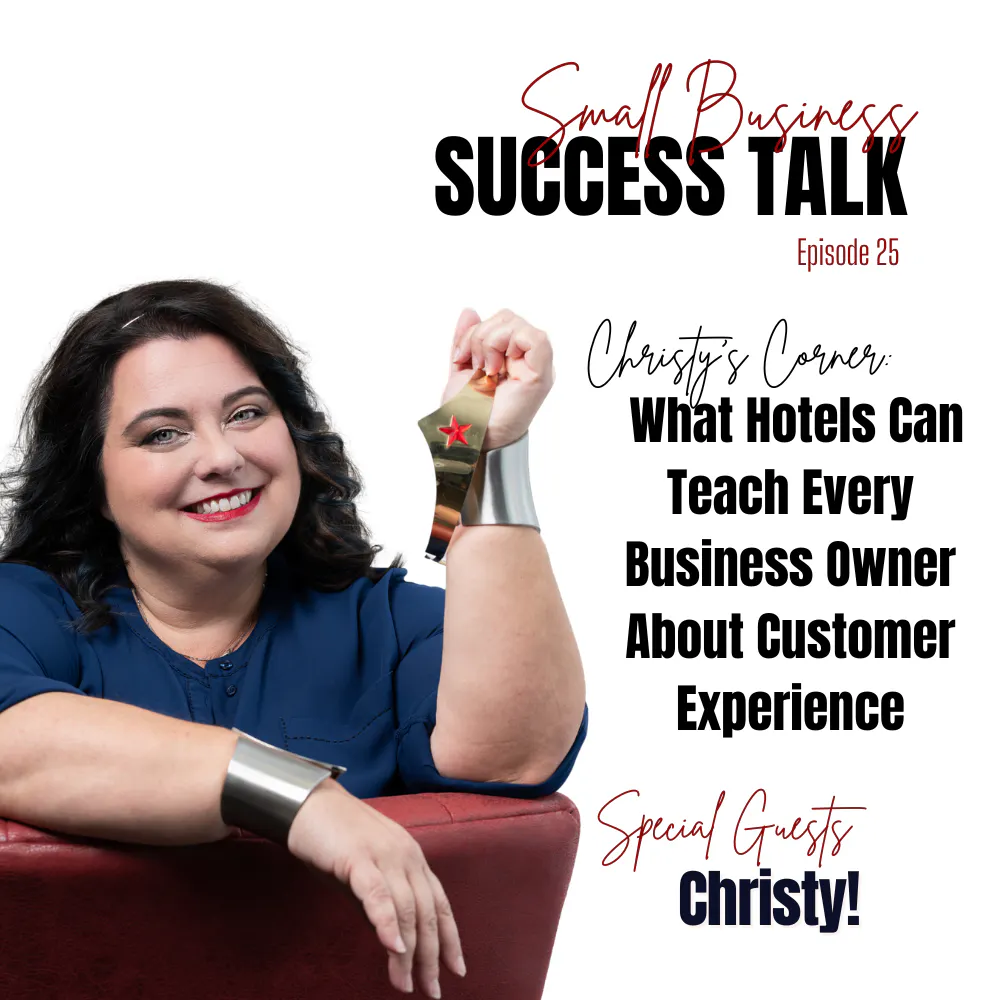 What Hotels Can Teach Every Business Owner About Customer Experience episode artwork