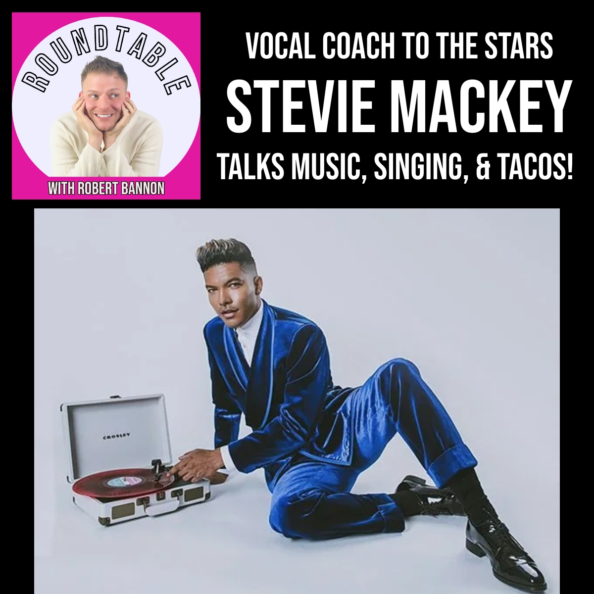 Stevie Mackey, Vocal Coach To The Stars, Tells Us How It's Done!