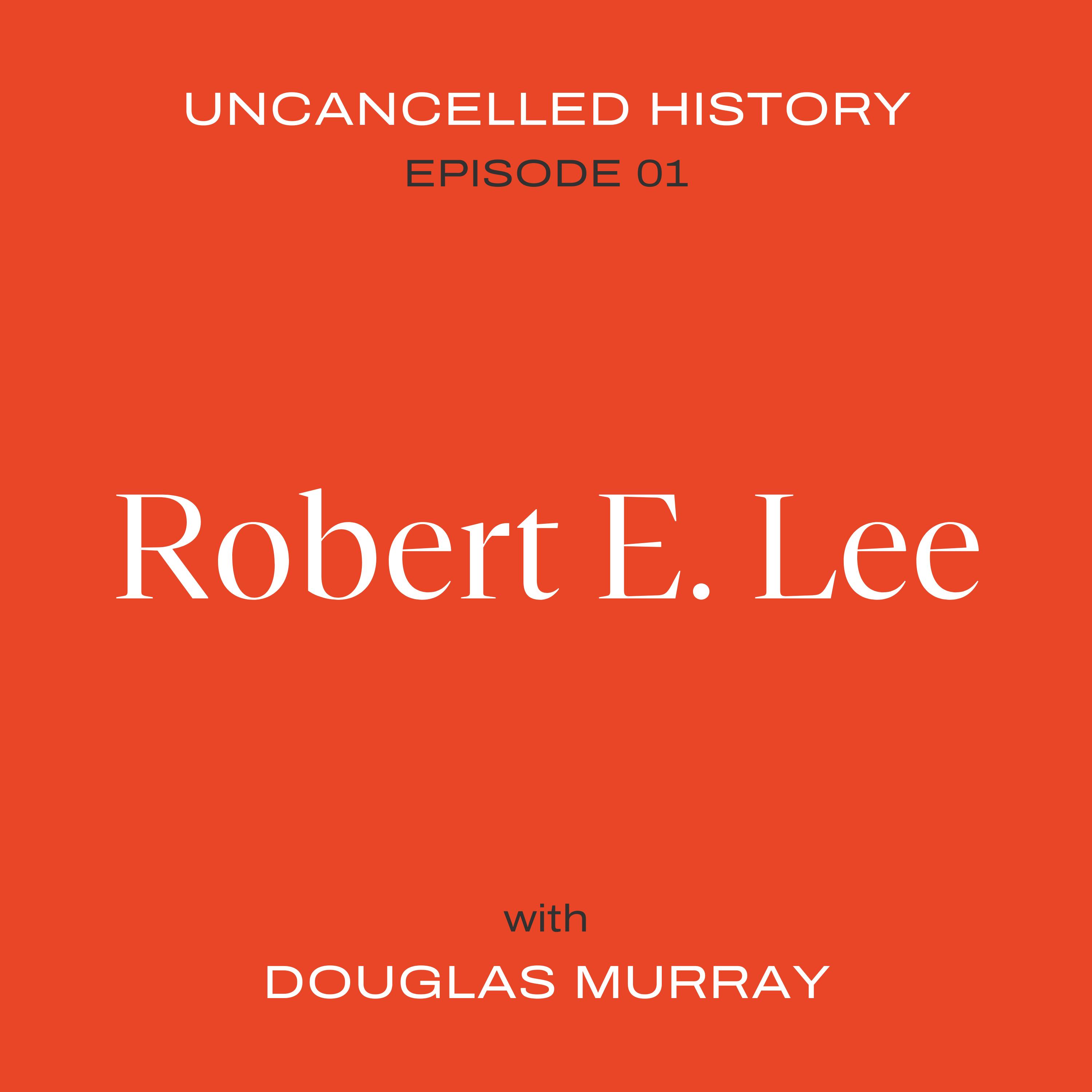 EP. 01 Robert E. Lee EP. 01 Robert E. Lee