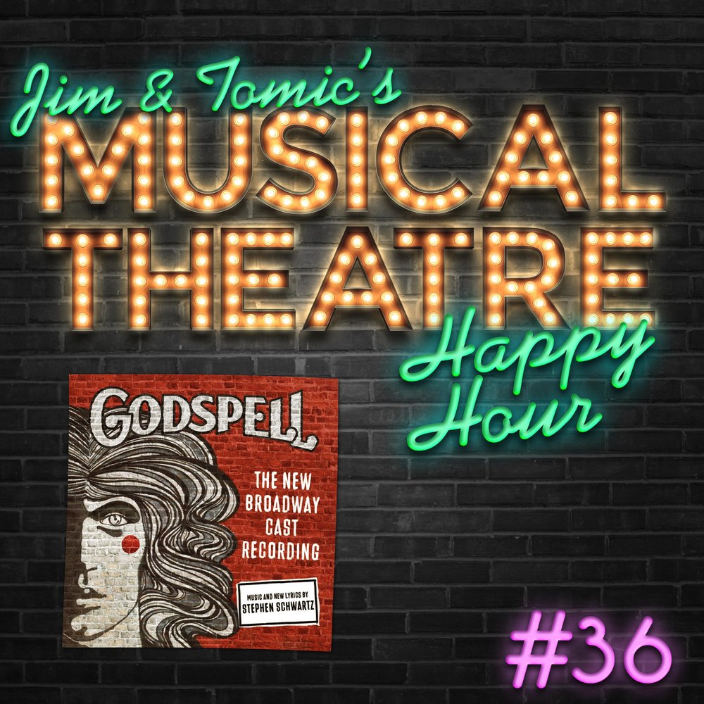 Happy Hour #36: A Godspell Gab - ‘Godspell’ episode artwork