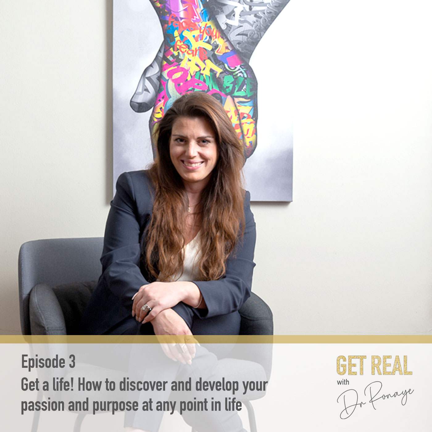 GET REAL with Dr Ronaye