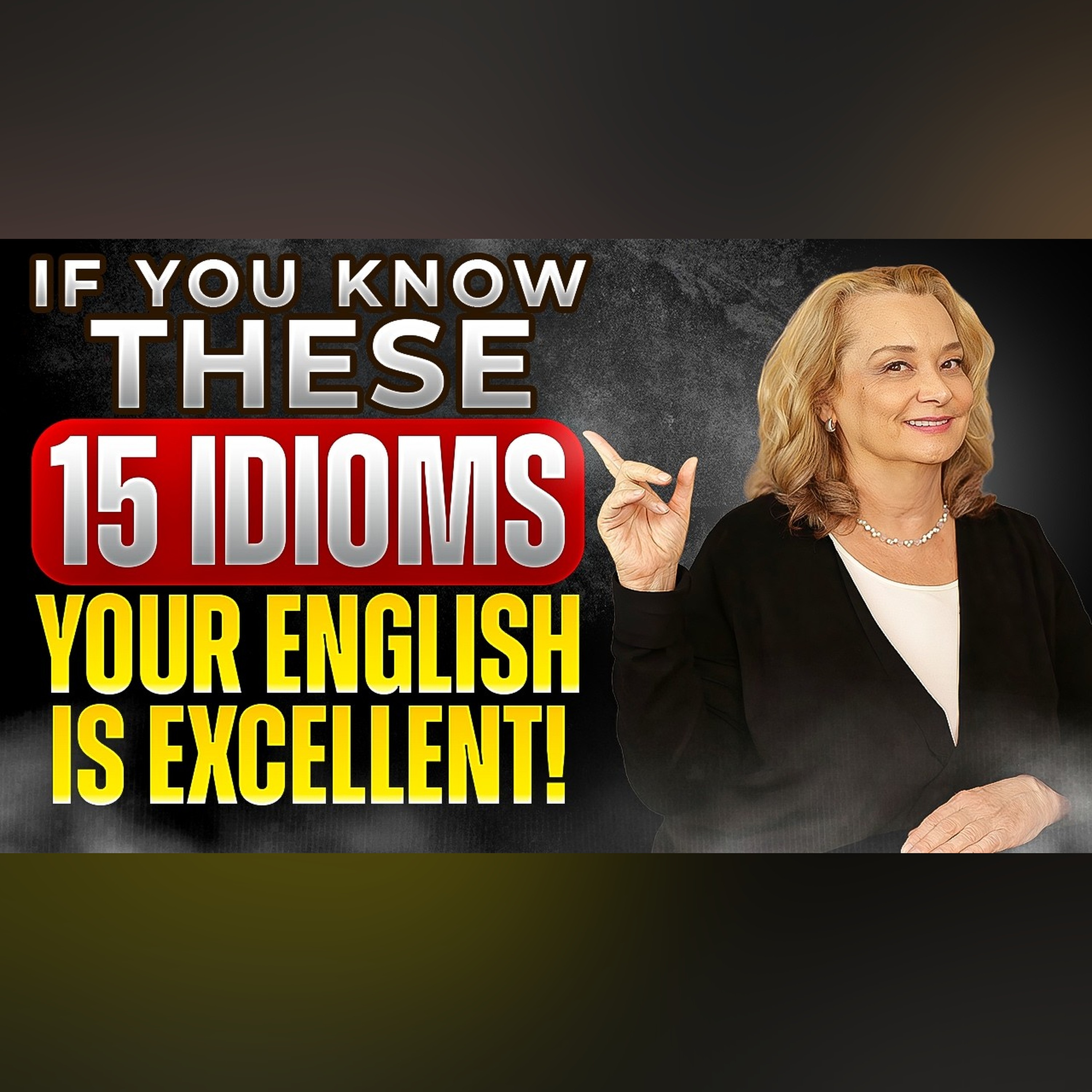 If You Know These Idioms, Your English is Excellent! episode artwork