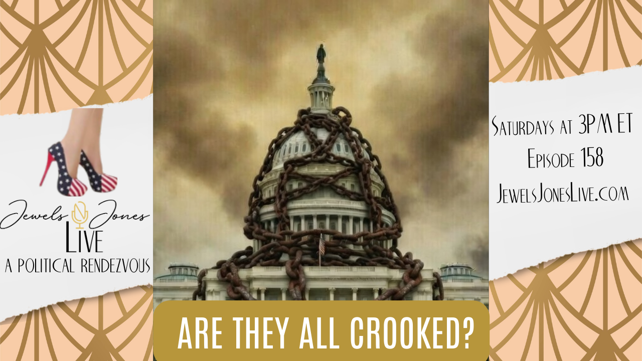 ARE THEY ALL CROOKED? | A Political Rendezvous - Ep. 158