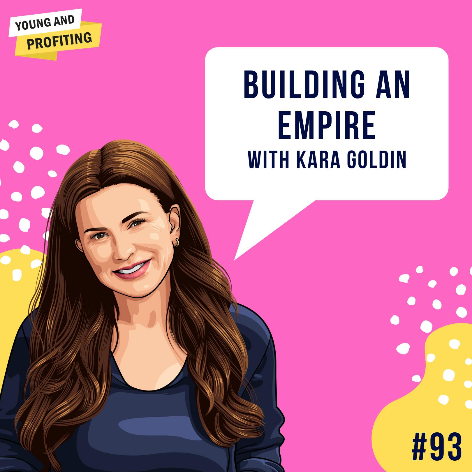 Kara Goldin, CEO of Hint: Building an Empire | E93 by Hala Taha | YAP Media Network
