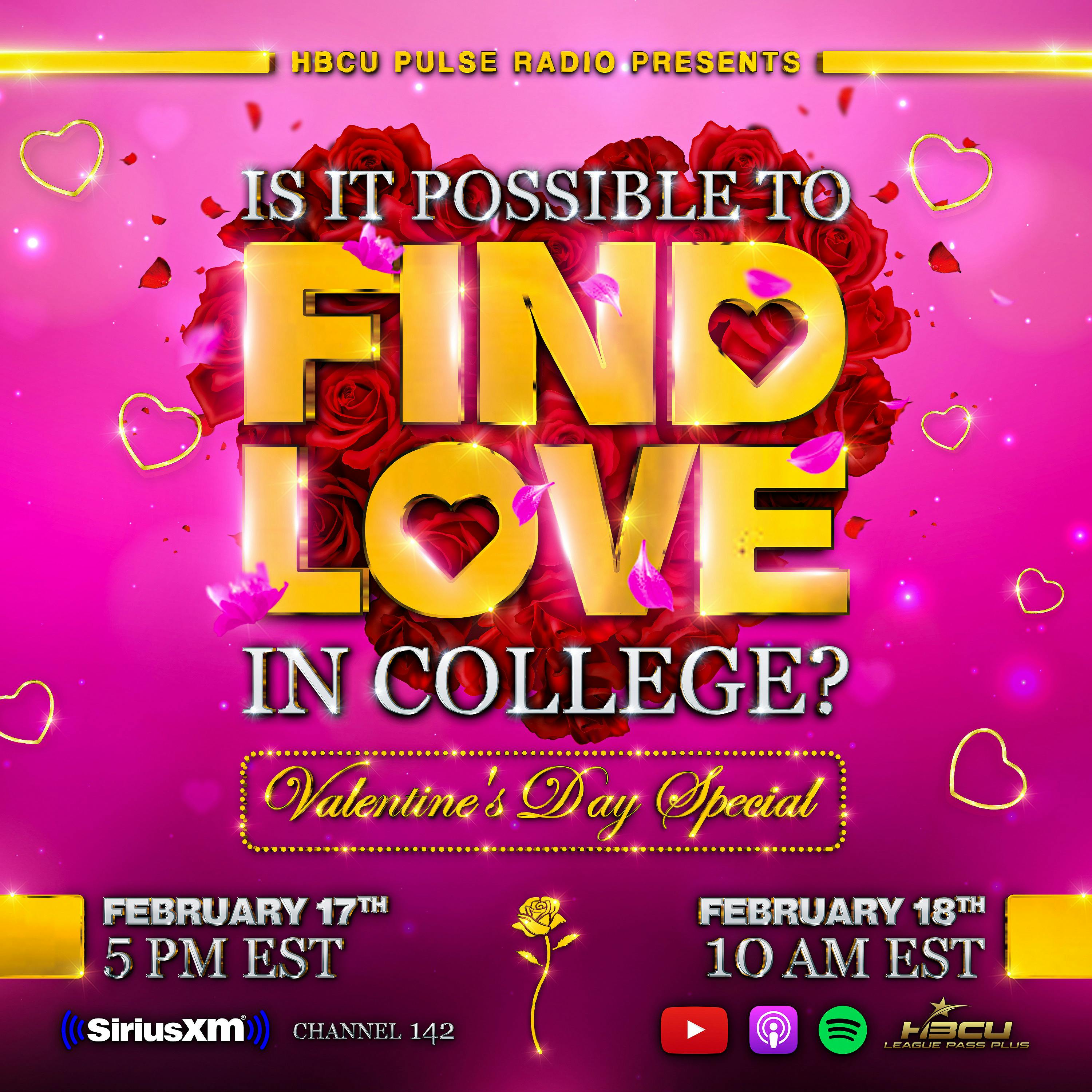 Is It Possible To Find Love In College? (HBCU Pulse Valentine's Day Special)