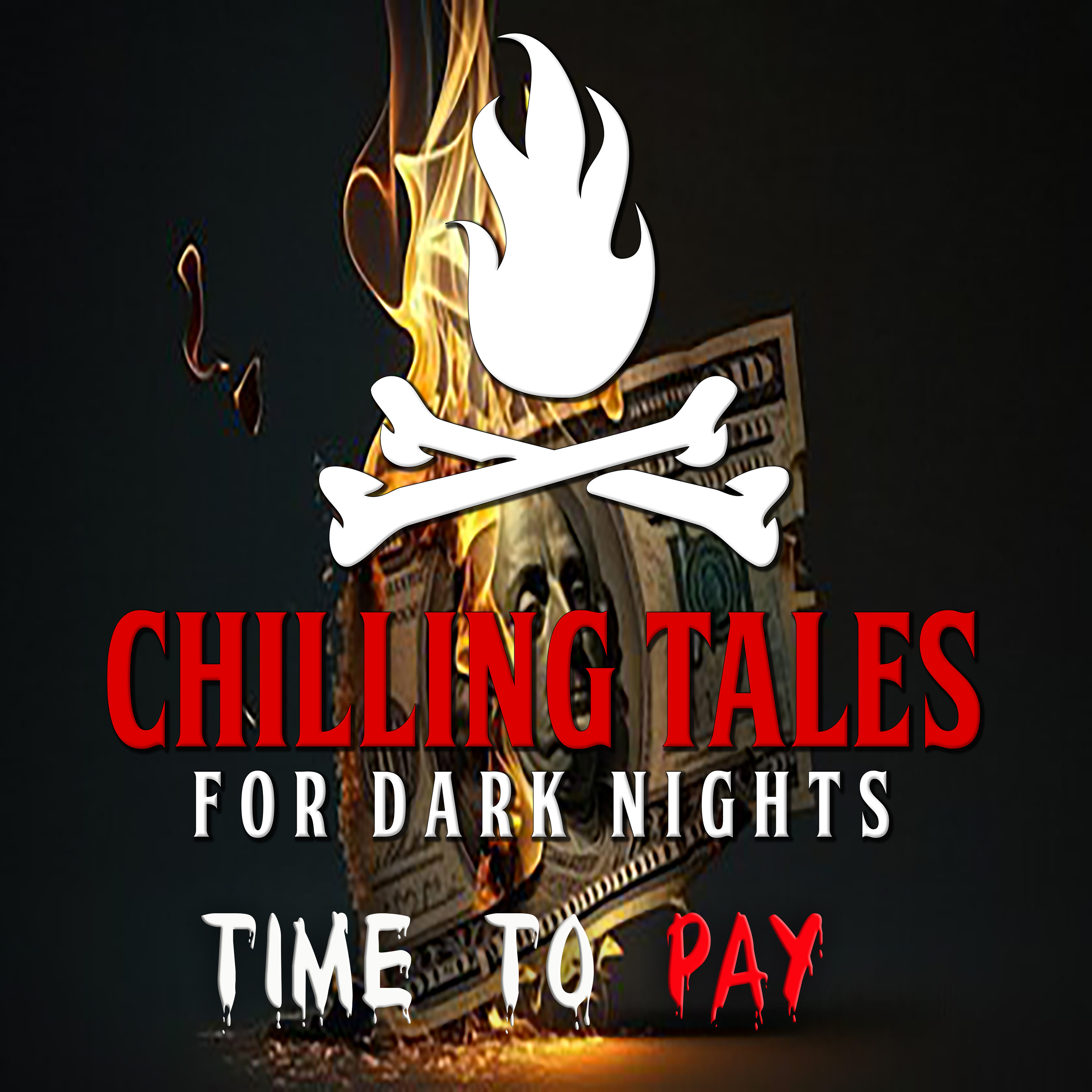 203: Time to Pay - Chilling Tales for Dark Nights