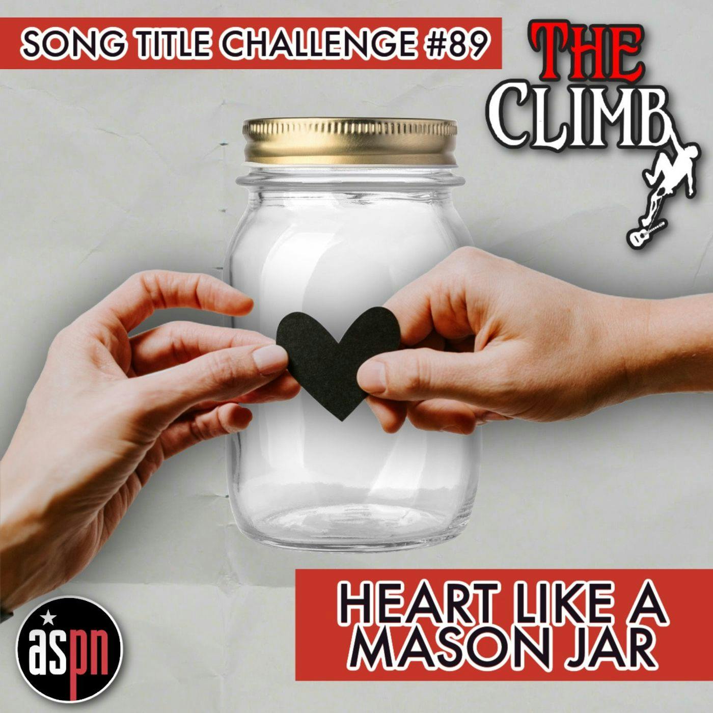 Song Title Challenge #89: Heart Like A Mason Jar