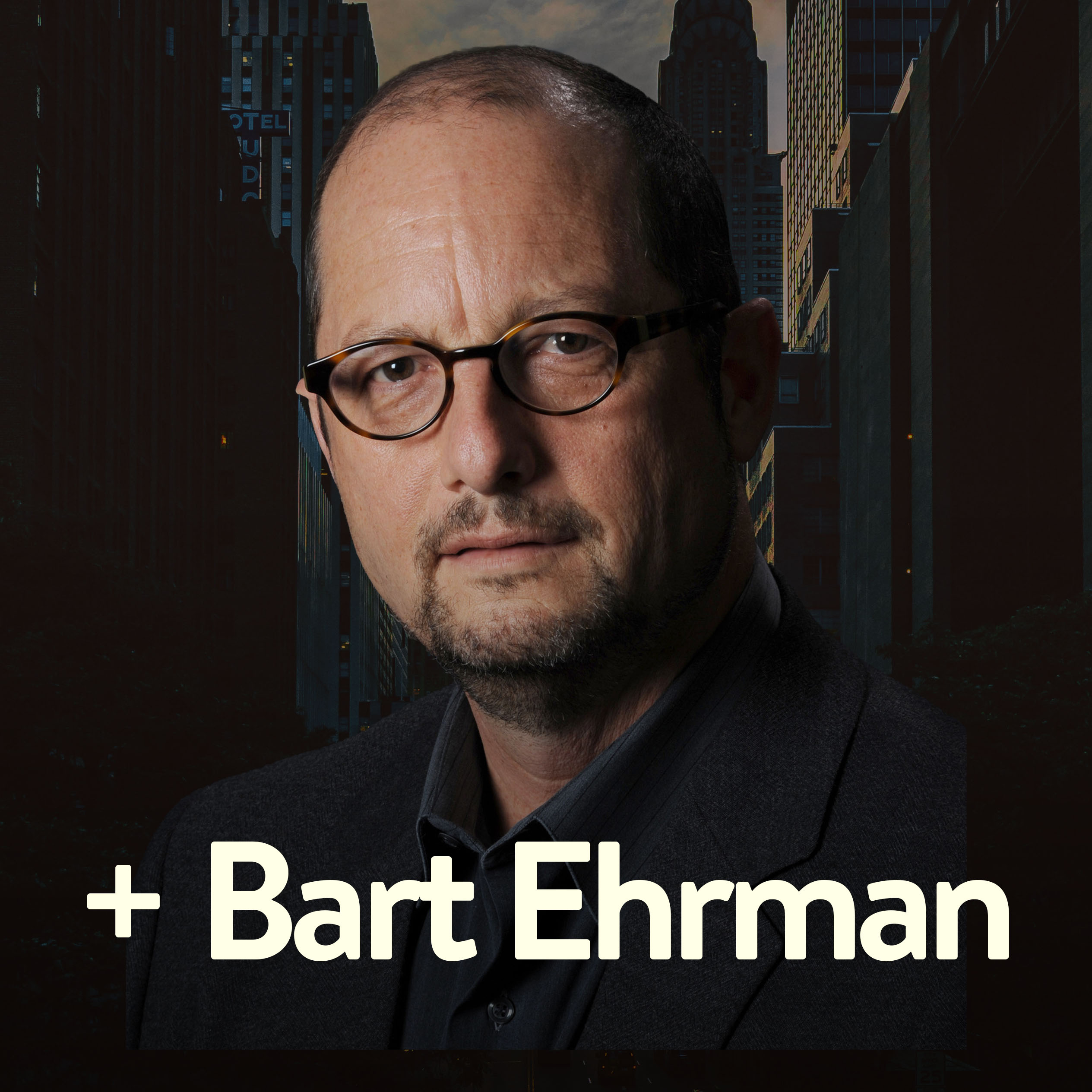 The Stranger Gospel + Bart D. Ehrman