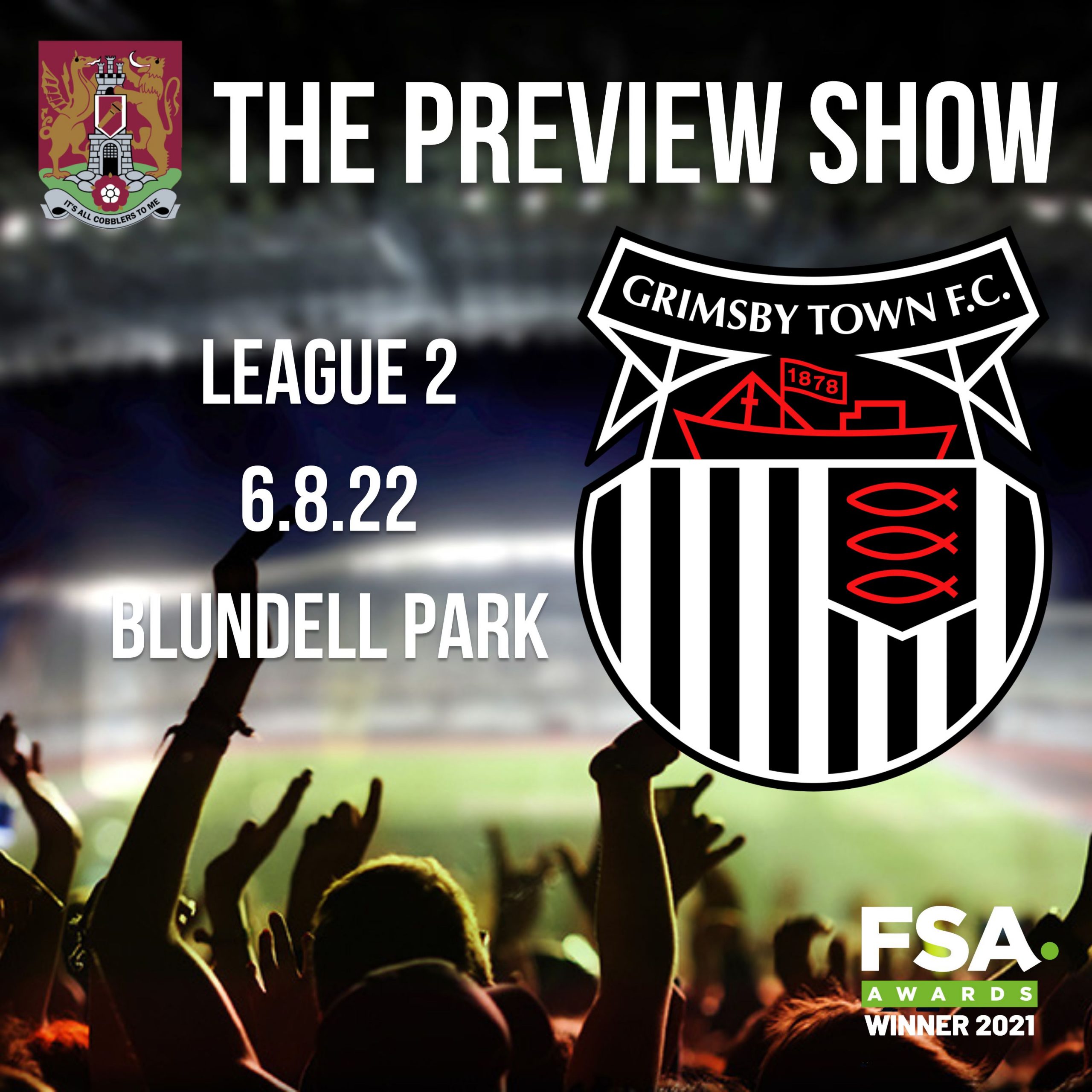 The Preview Show: Grimsby Town v Northampton Town episode artwork